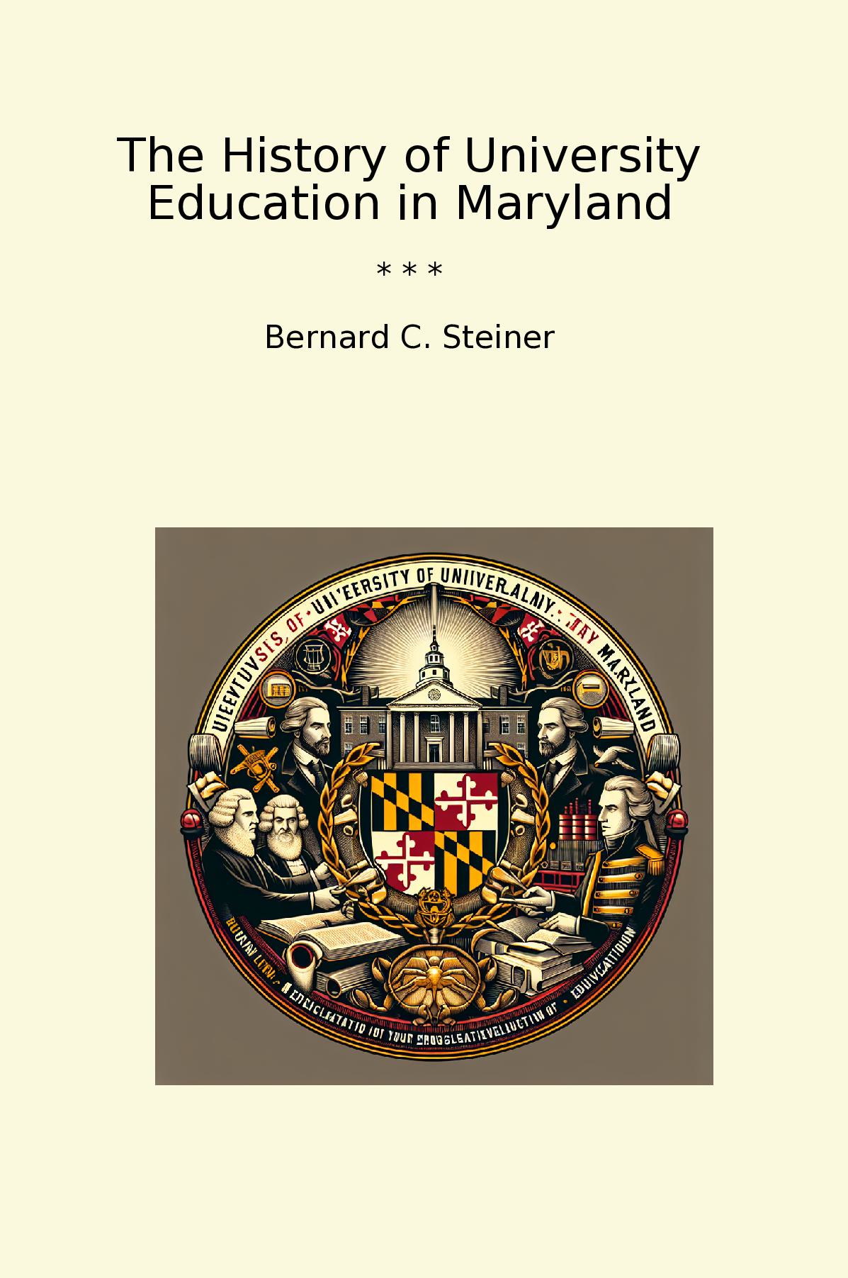 The History of University Education in Maryland