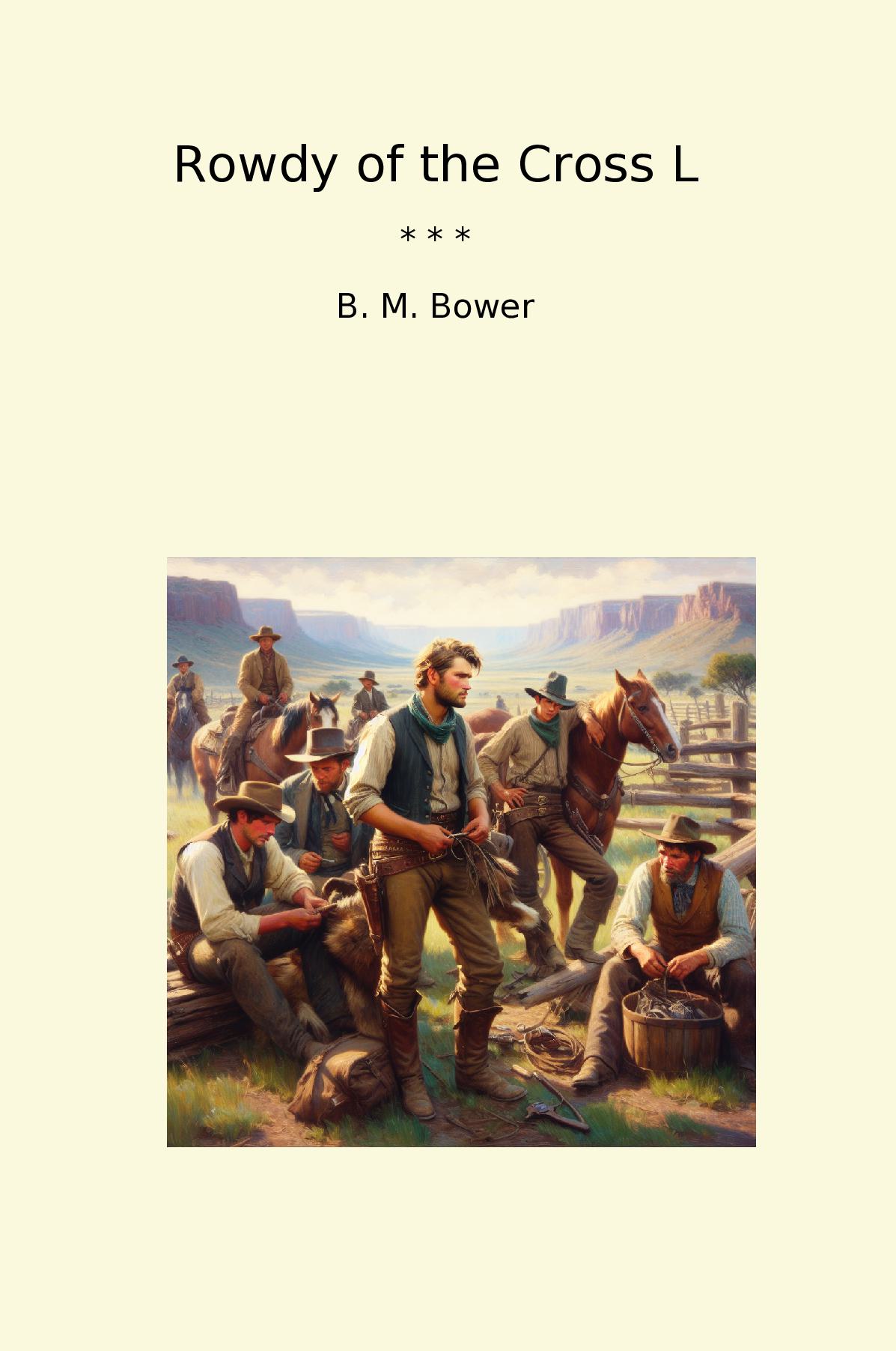 Rowdy of the Cross L