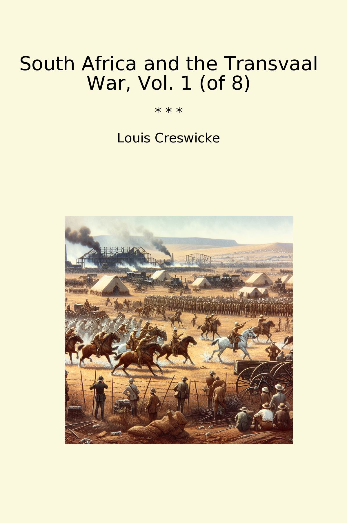 South Africa and the Transvaal War, Vol. 1 (of 8)