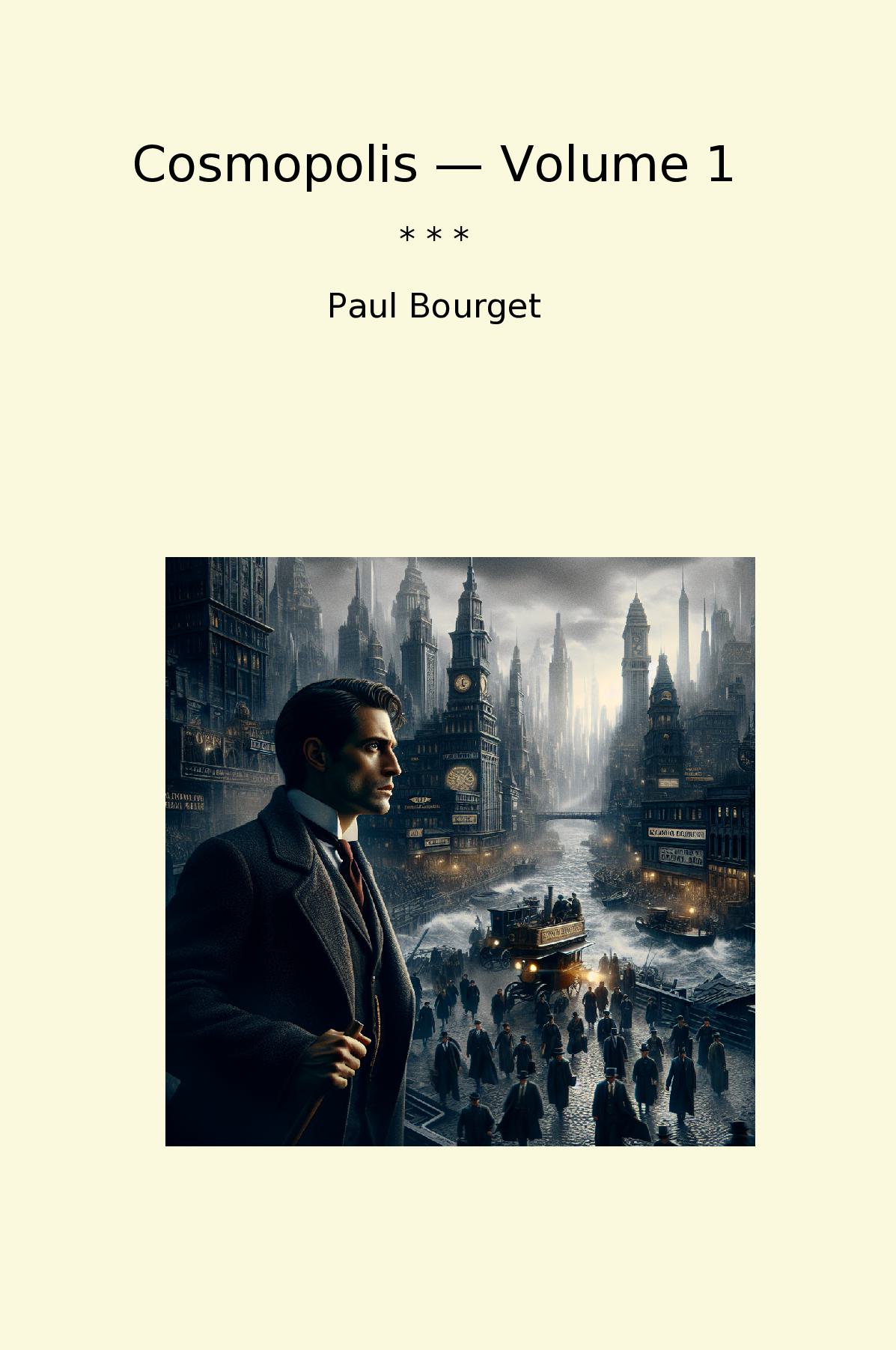 Cosmopolis — Volume 1