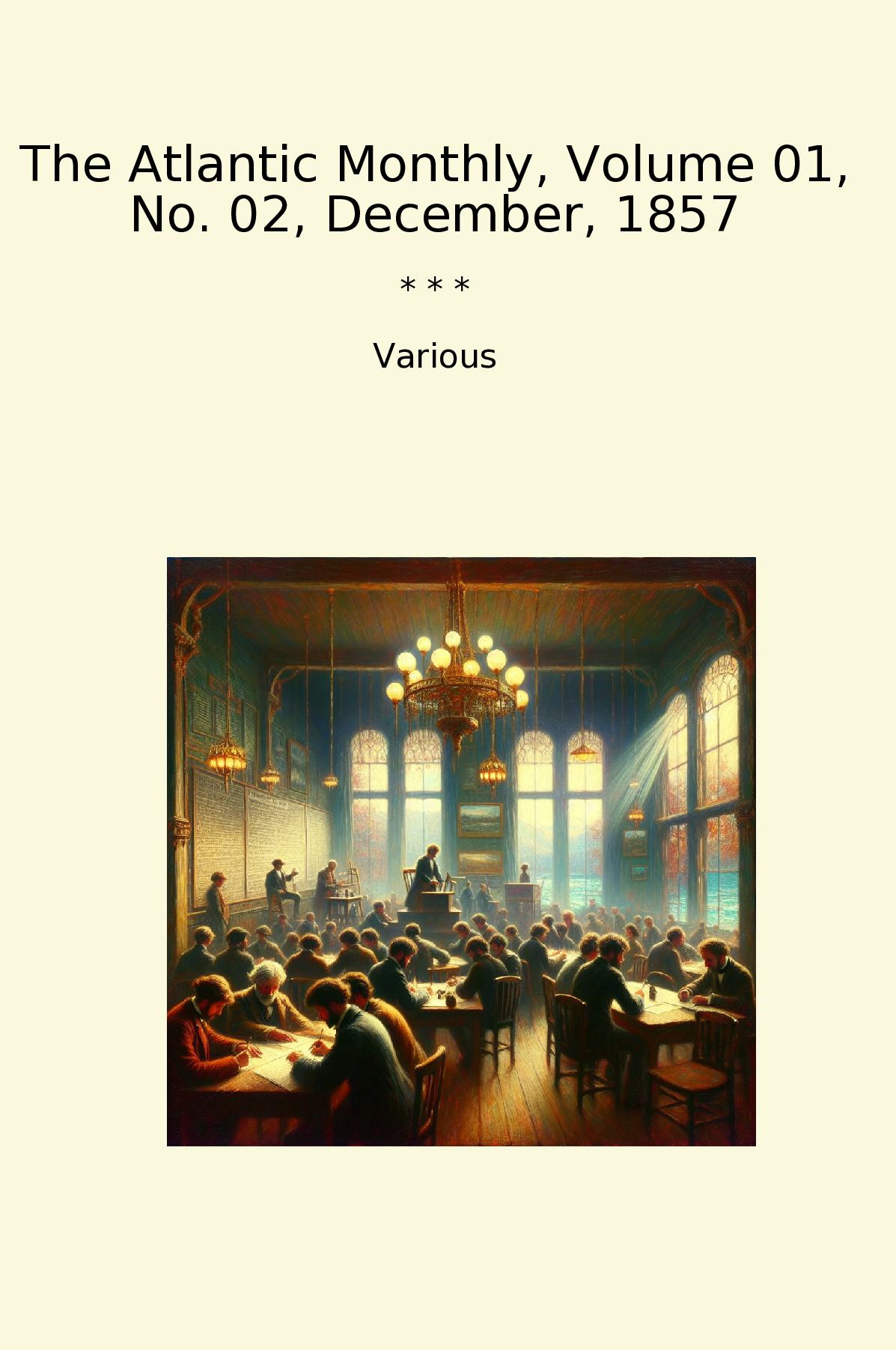 The Atlantic Monthly, Volume 01, No. 02, December, 1857