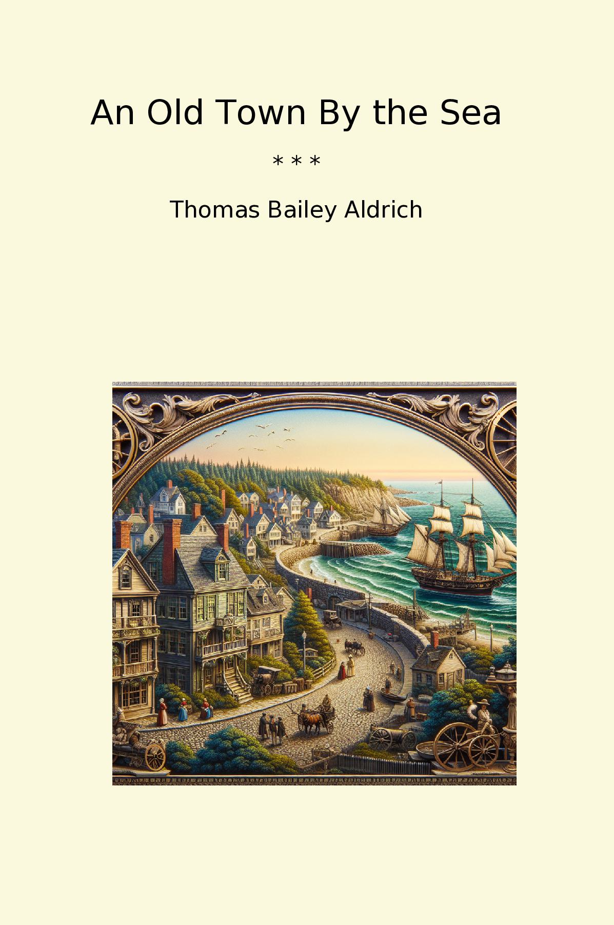 An Old Town By the Sea