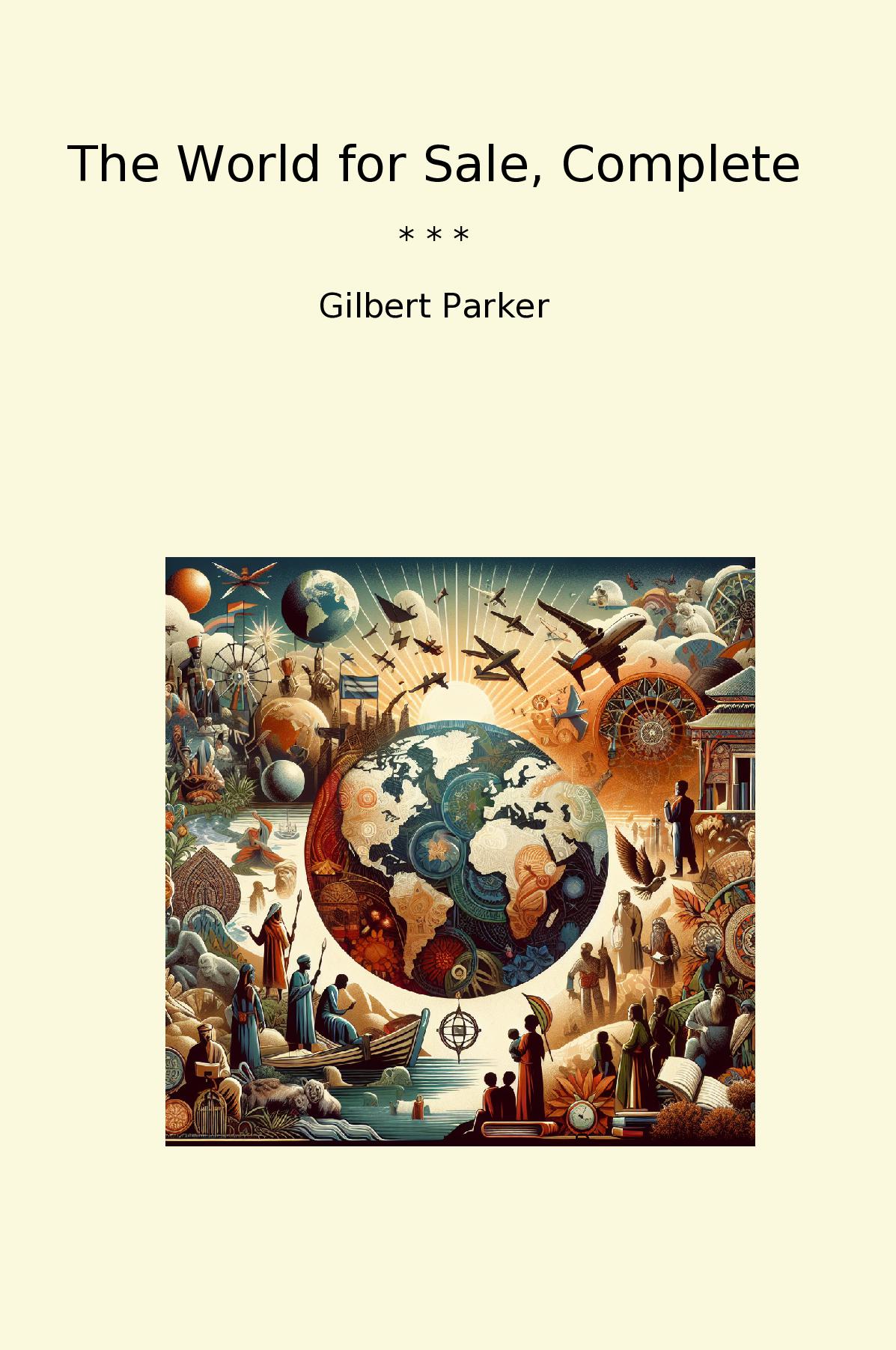 The World for Sale, Complete