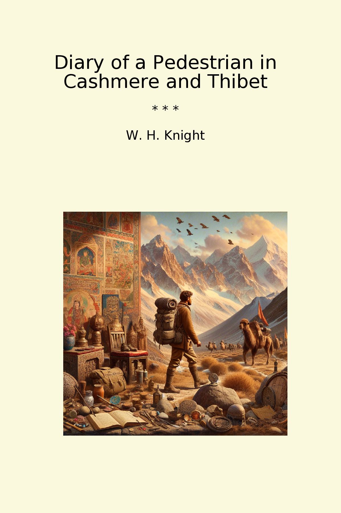 Diary of a Pedestrian in Cashmere and Thibet