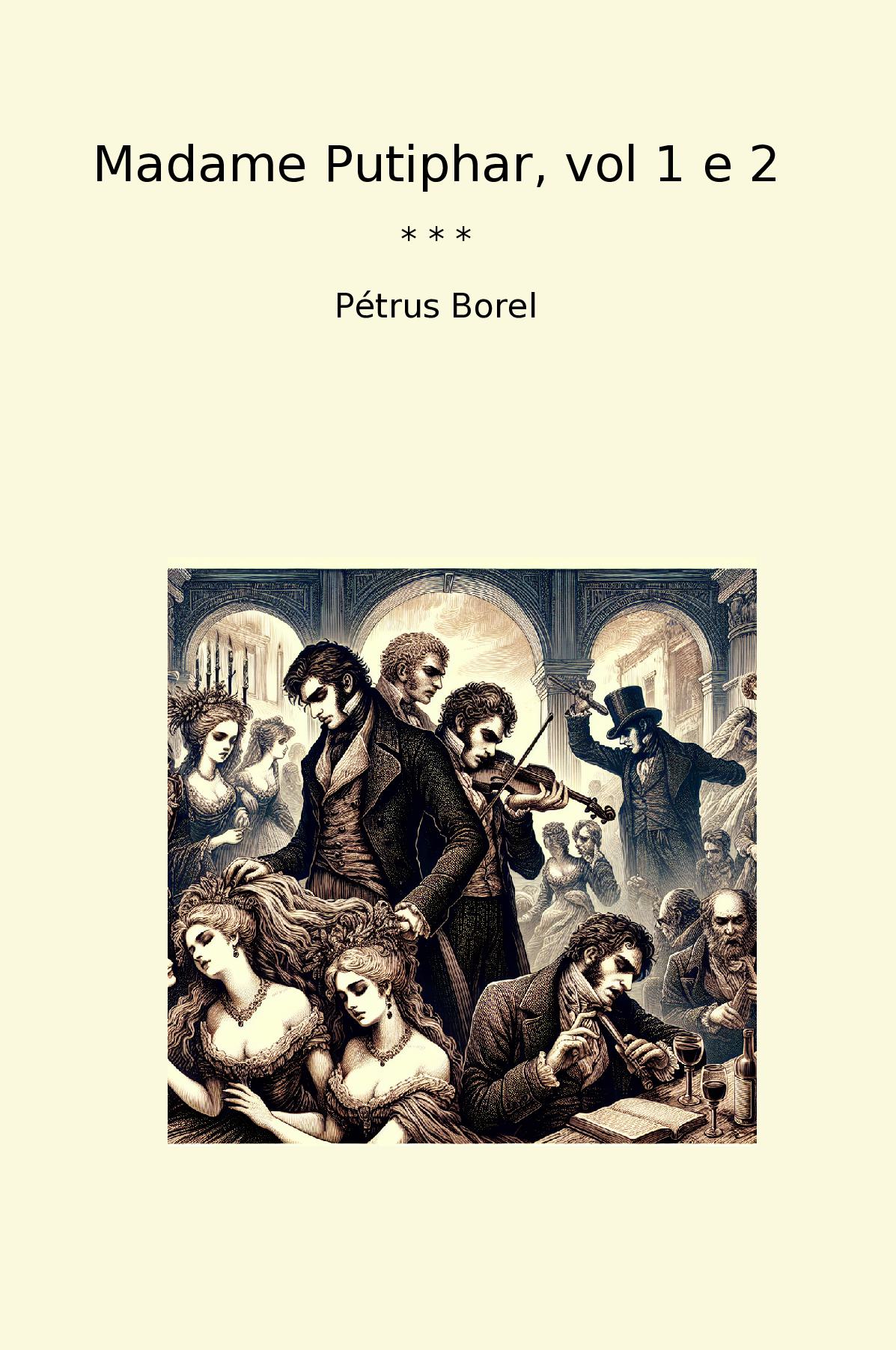 Madame Putiphar, vol 1 e 2