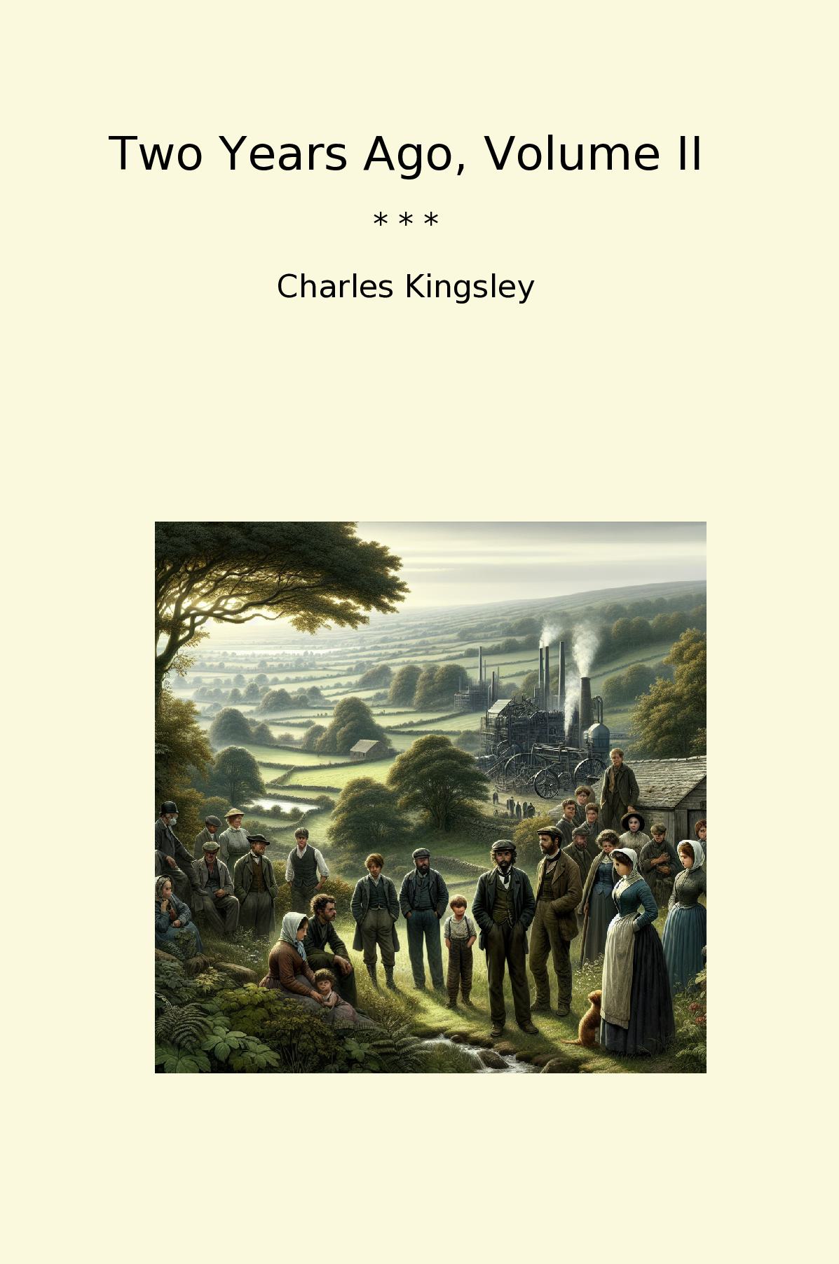 Two Years Ago, Volume II