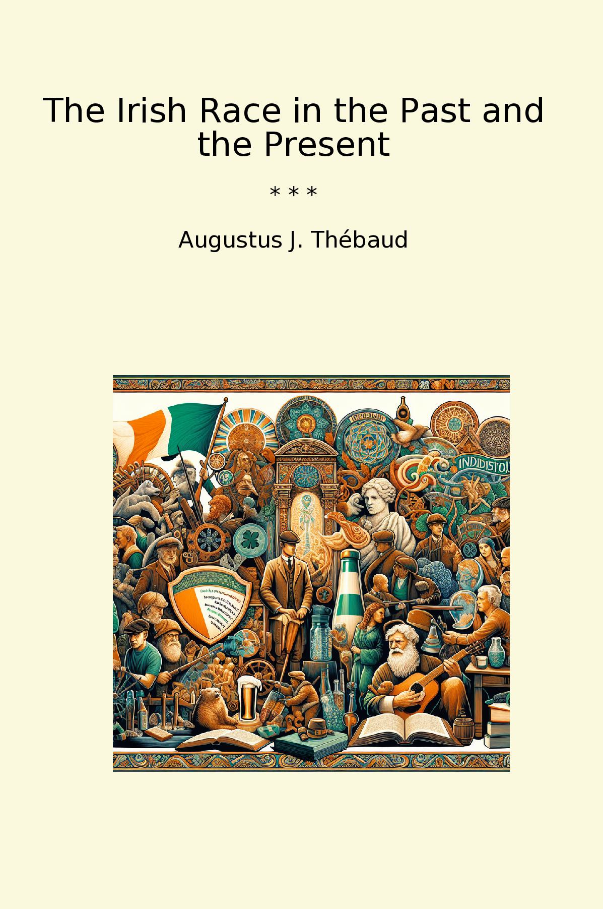 The Irish Race in the Past and the Present
