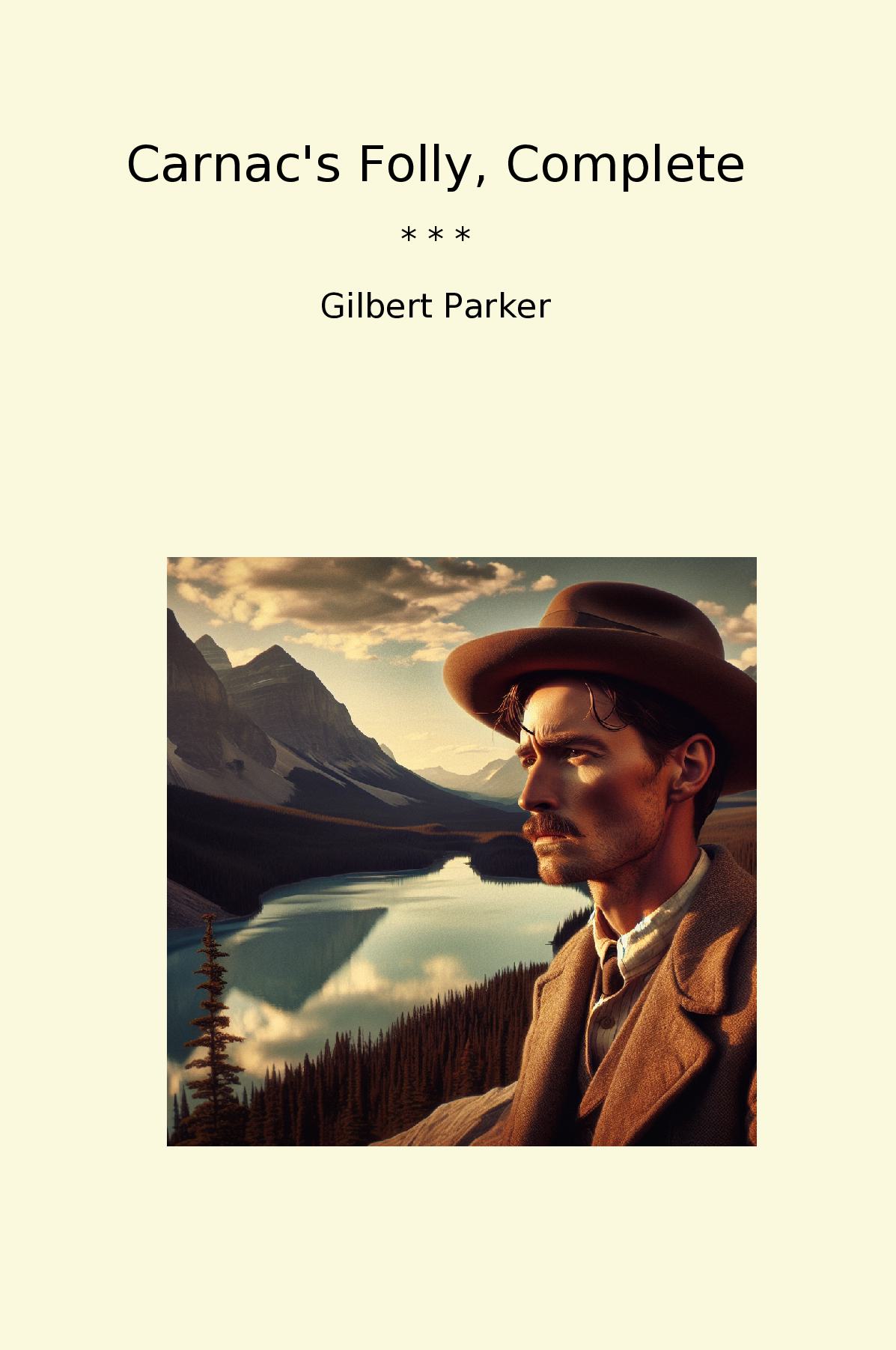 Carnac's Folly, Complete