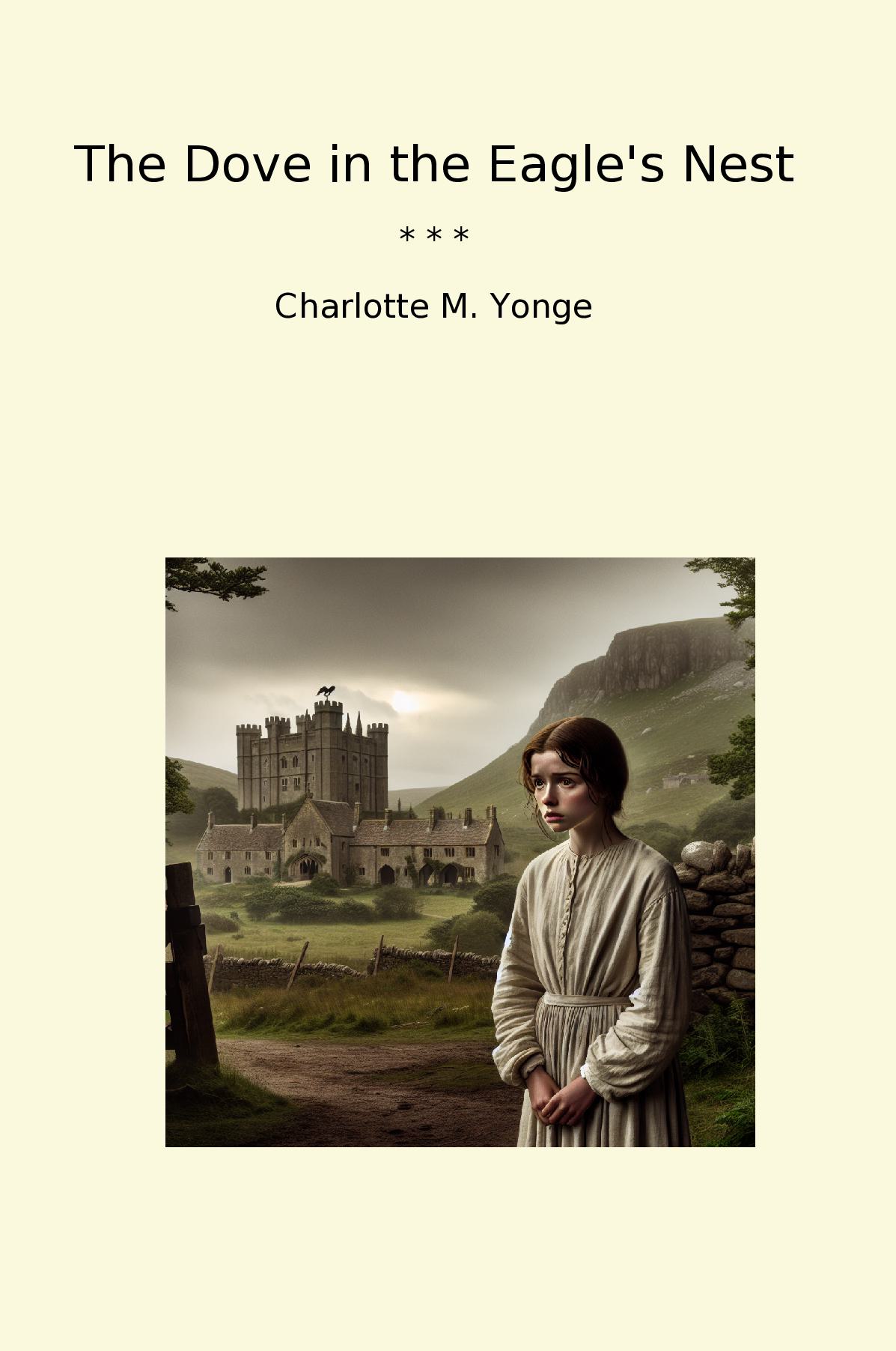 The Dove in the Eagle's Nest