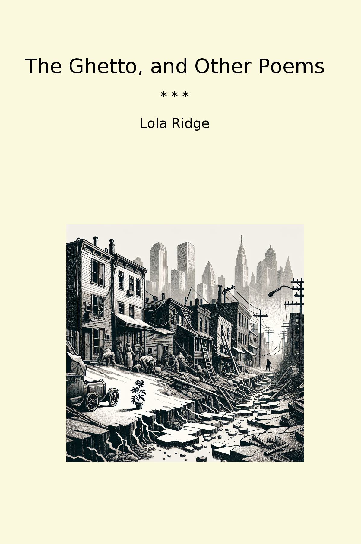 The Ghetto, and Other Poems