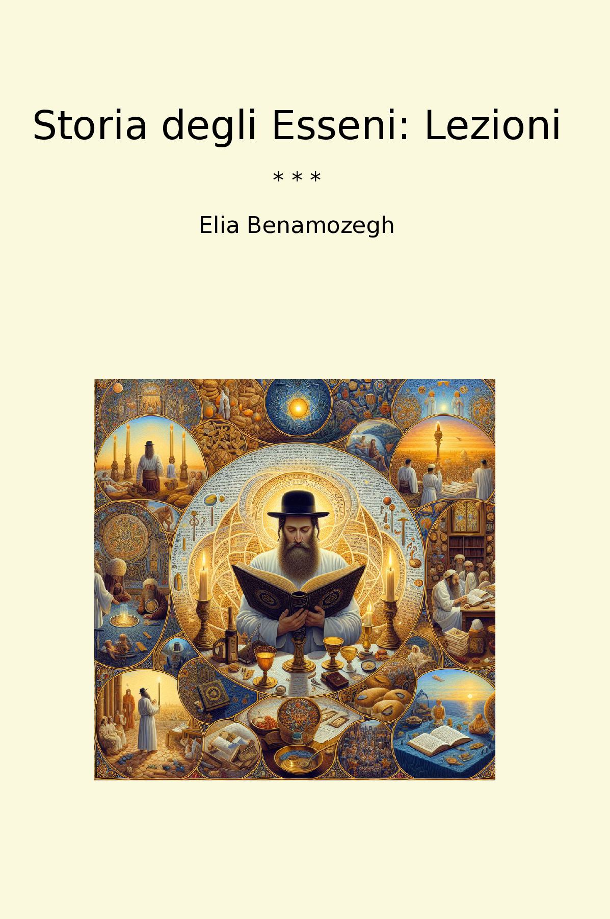 Storia degli Esseni: Lezioni