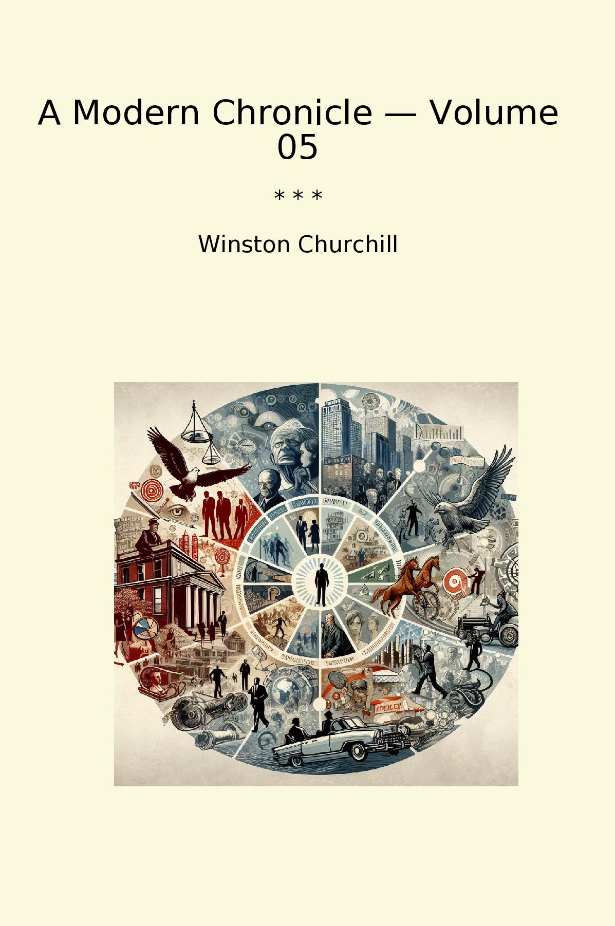 A Modern Chronicle — Volume 05
