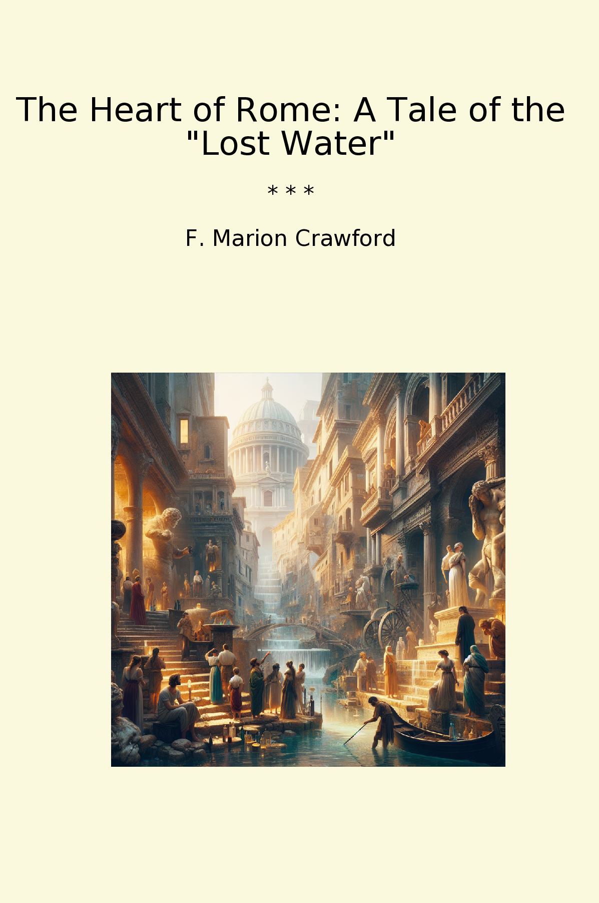 The Heart of Rome: A Tale of the 