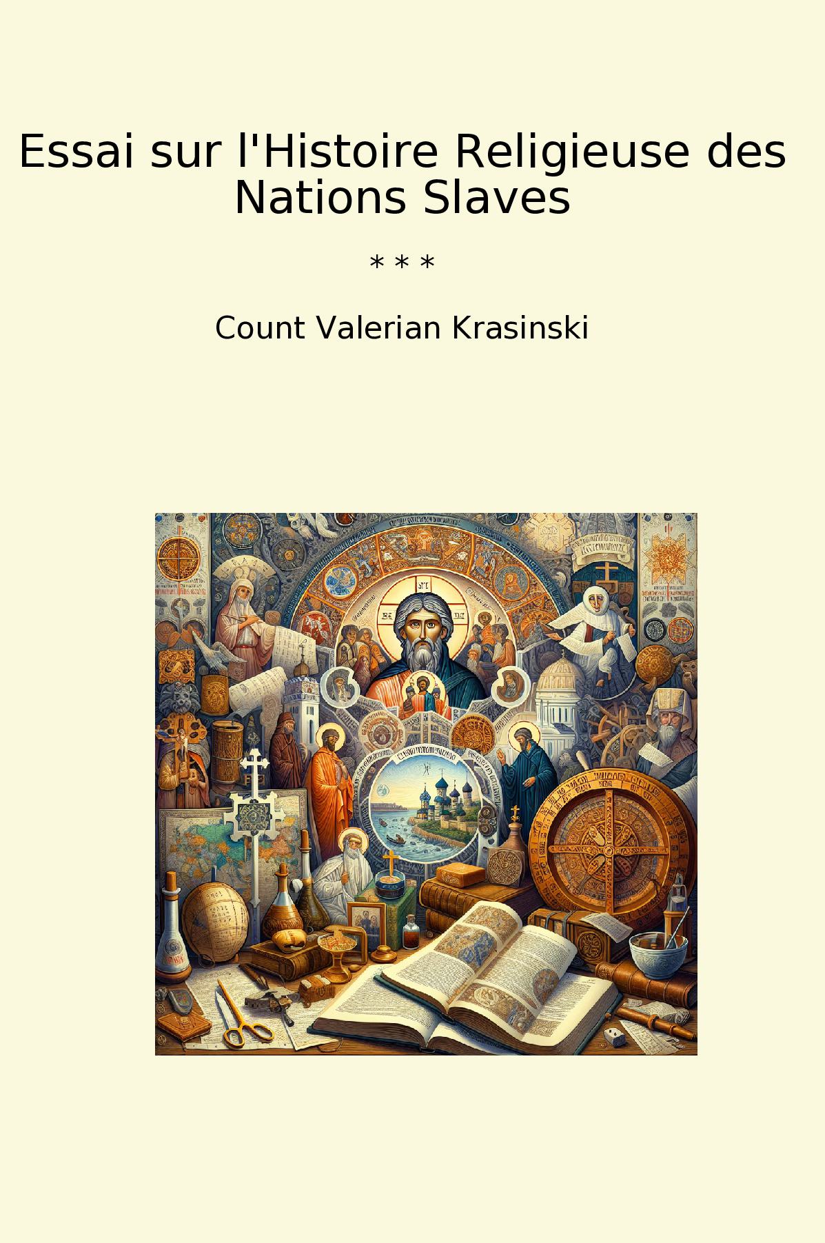 Essai sur l'Histoire Religieuse des Nations Slaves