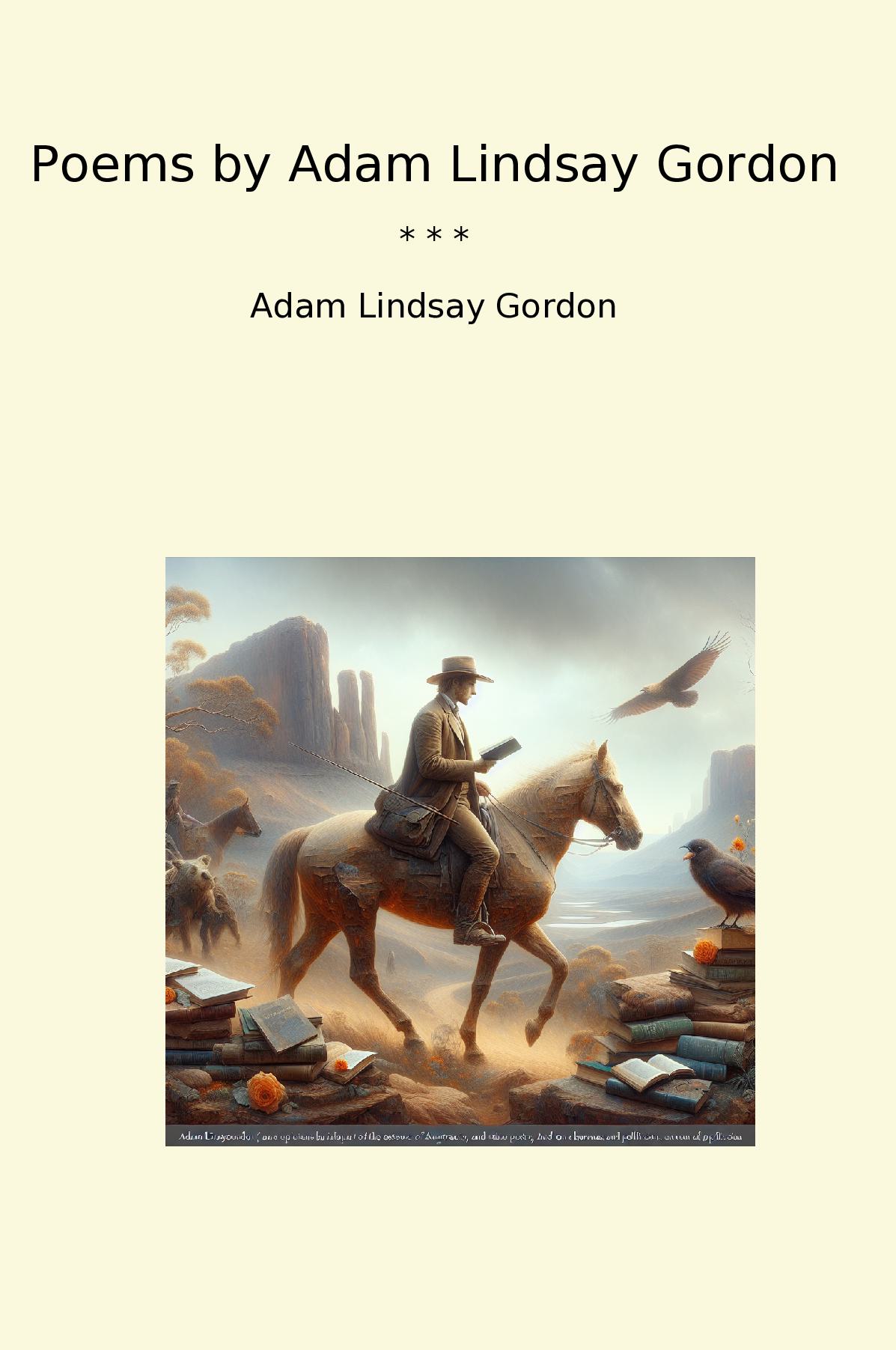 Poems by Adam Lindsay Gordon