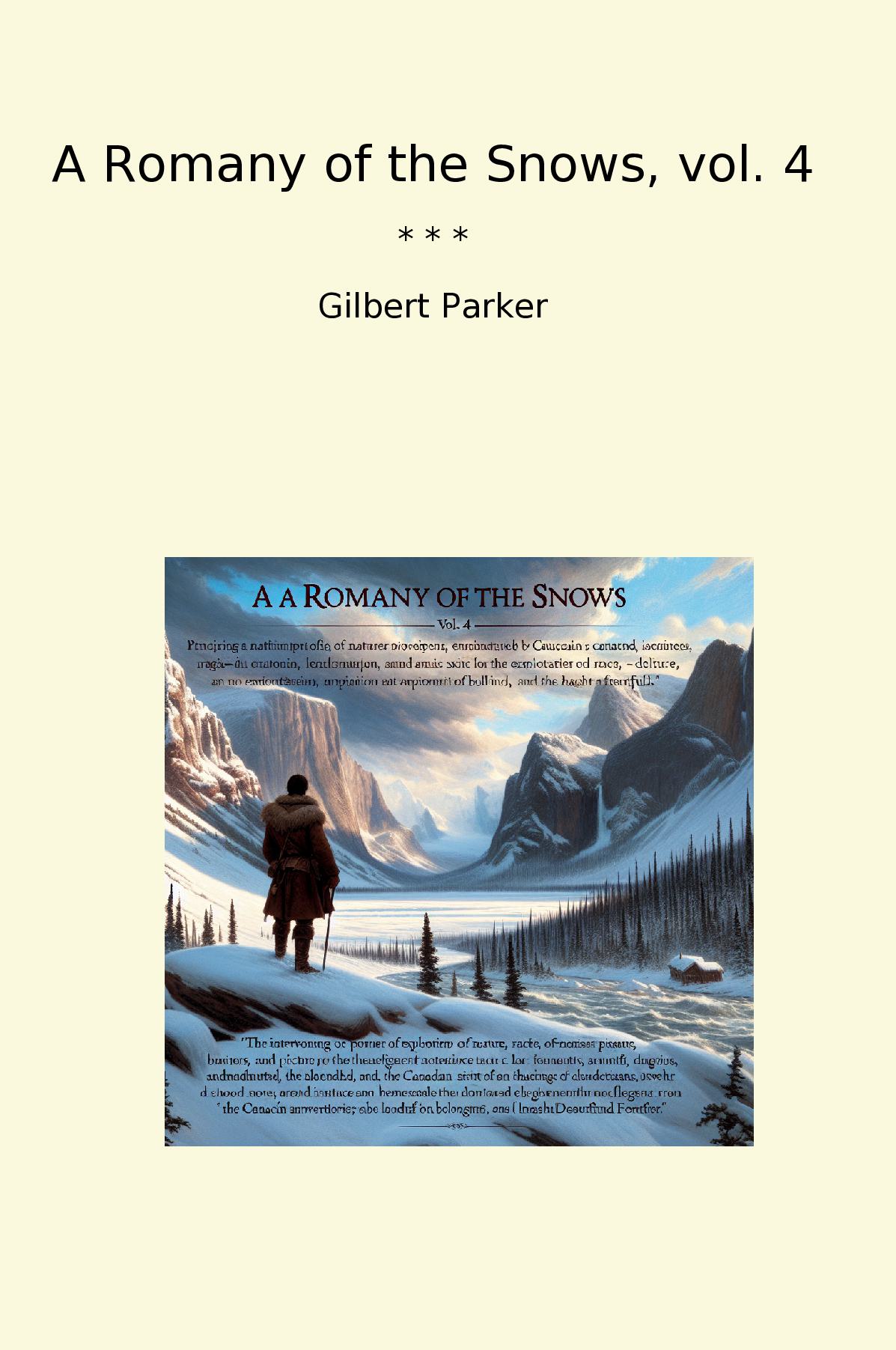 A Romany of the Snows, vol. 4