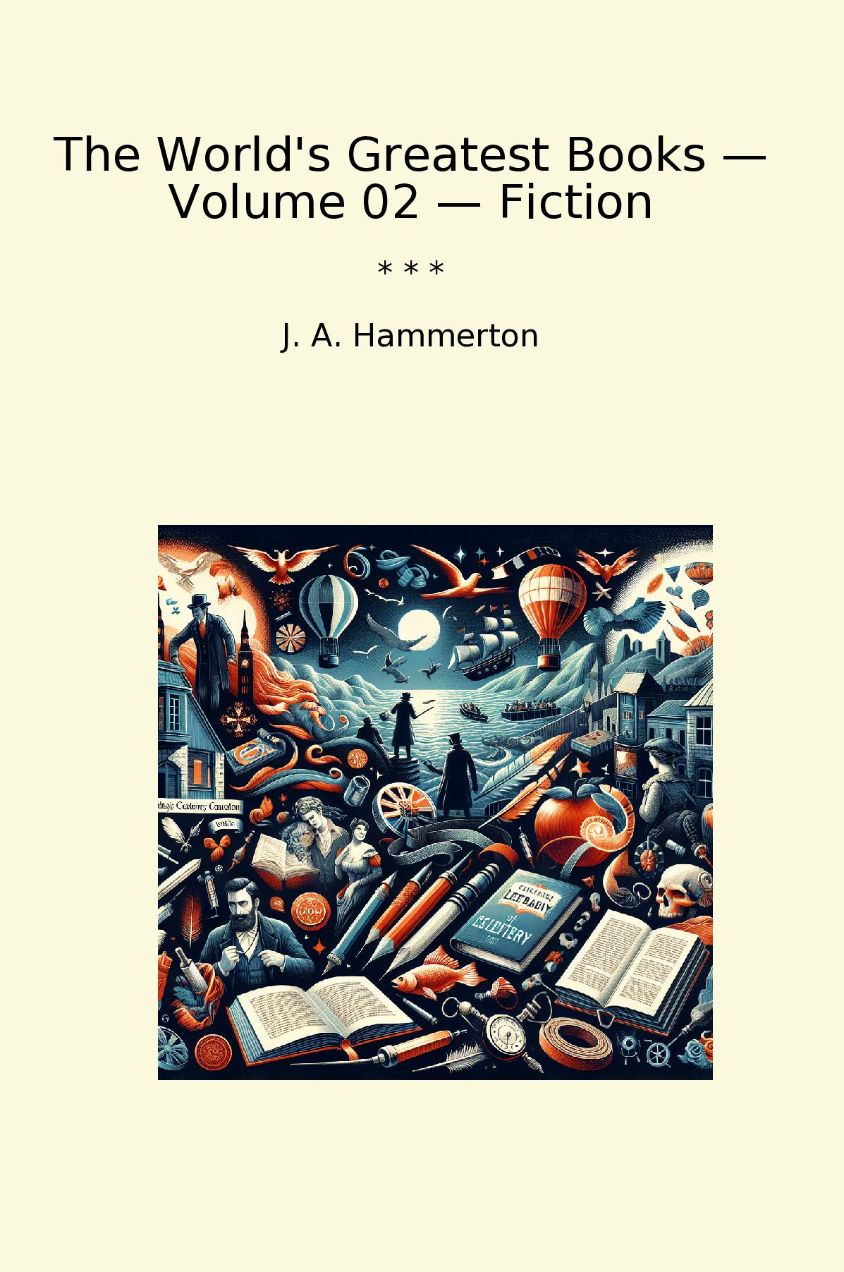 The World's Greatest Books — Volume 02 — Fiction