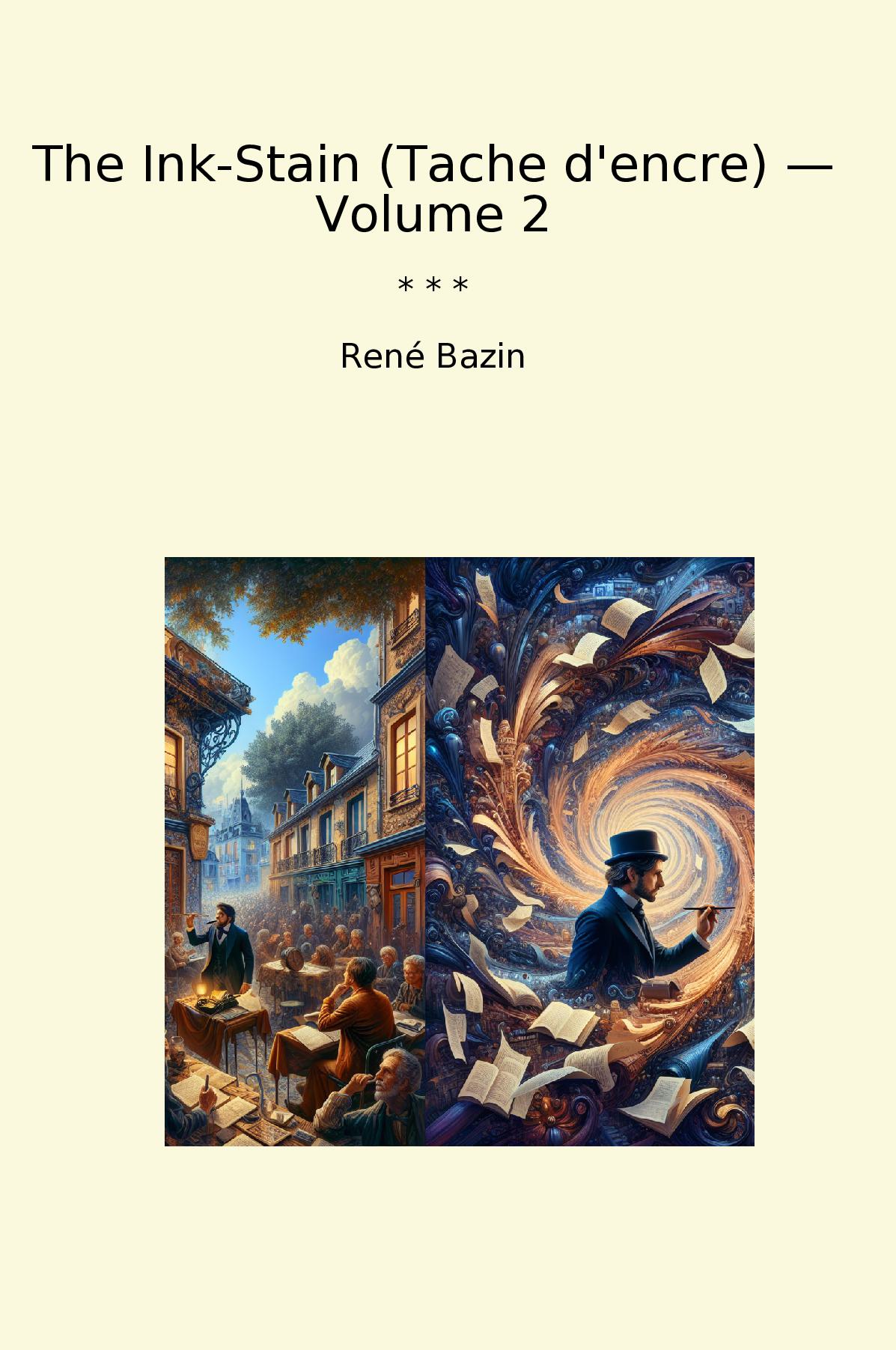 The Ink-Stain (Tache d'encre) — Volume 2