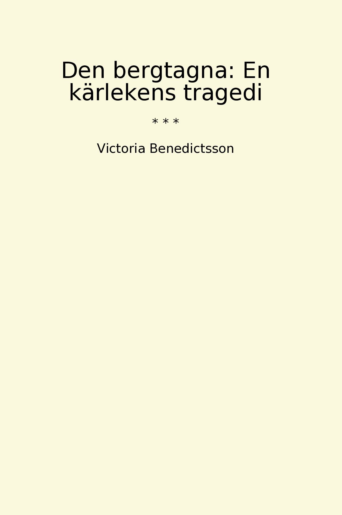 Den bergtagna: En kärlekens tragedi