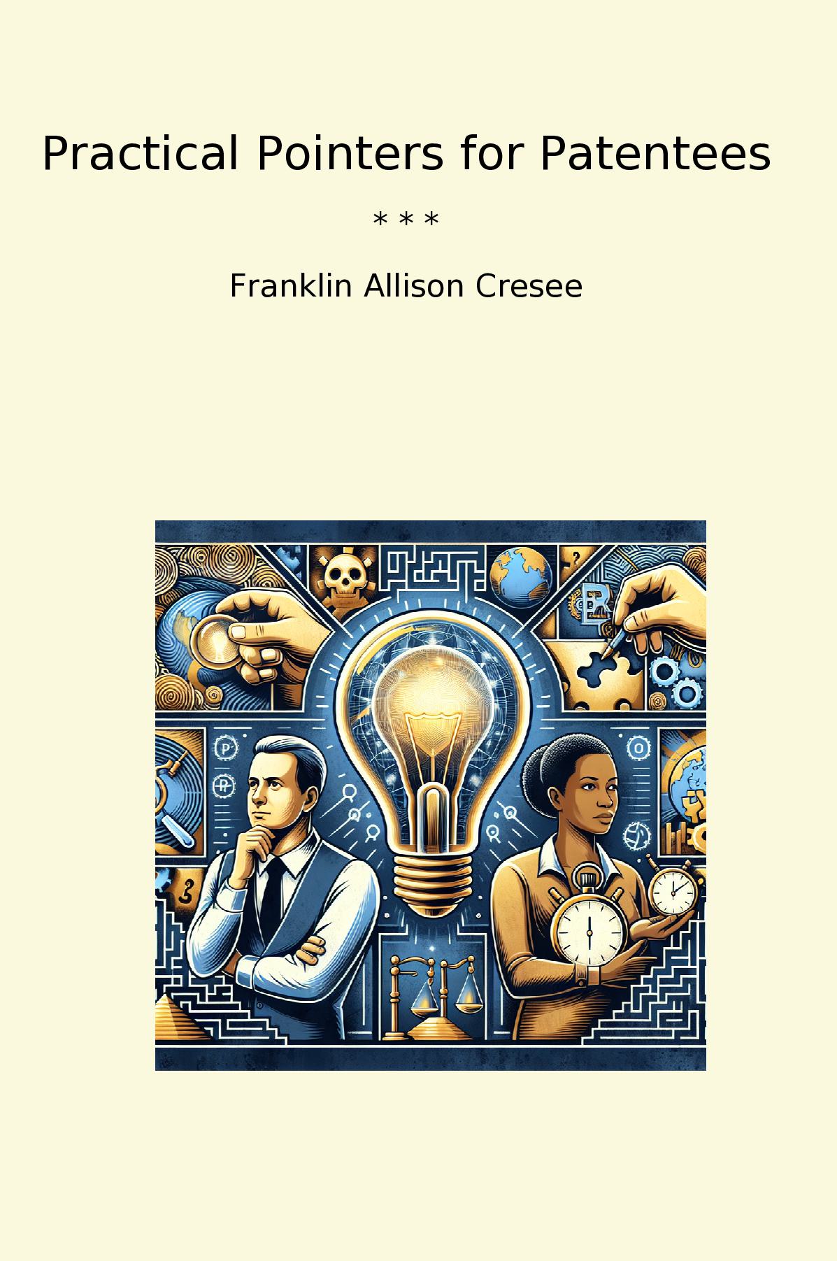 Practical Pointers for Patentees