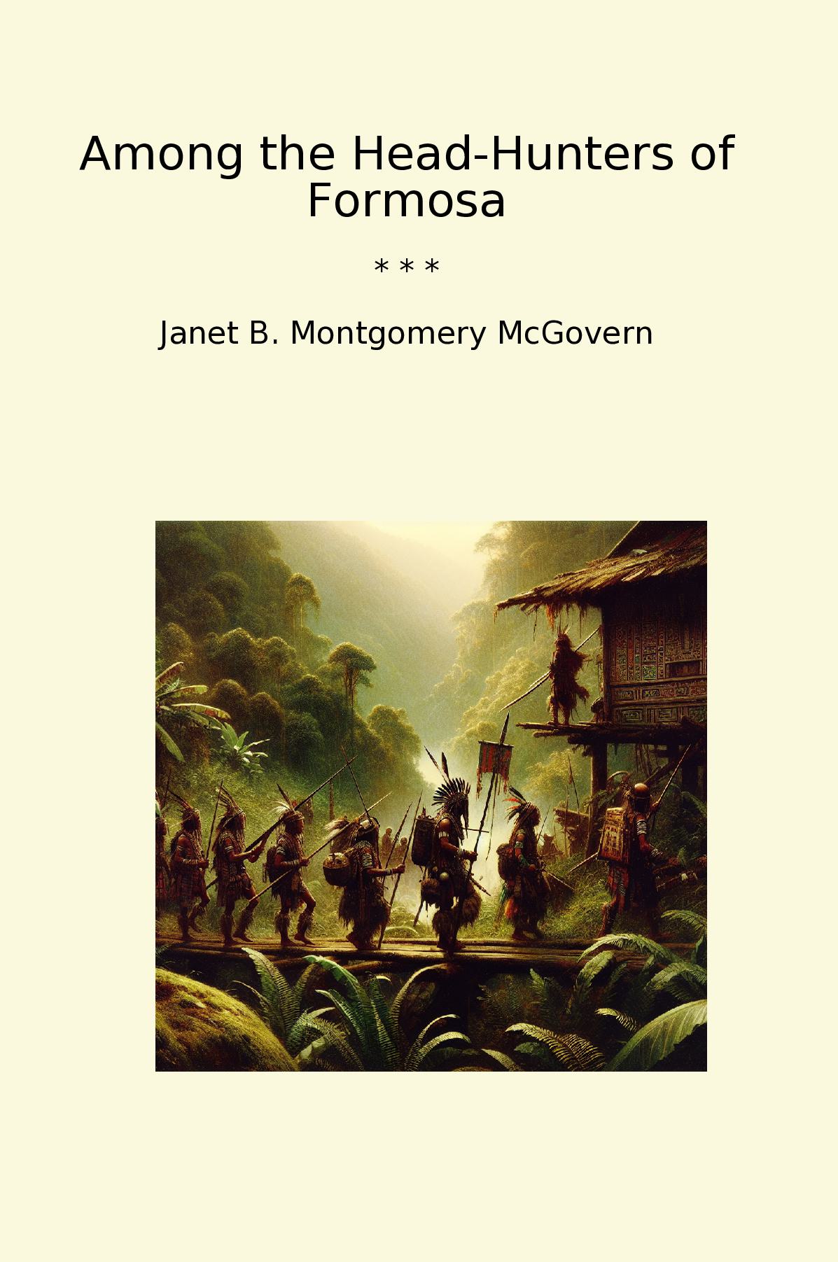 Among the Head-Hunters of Formosa