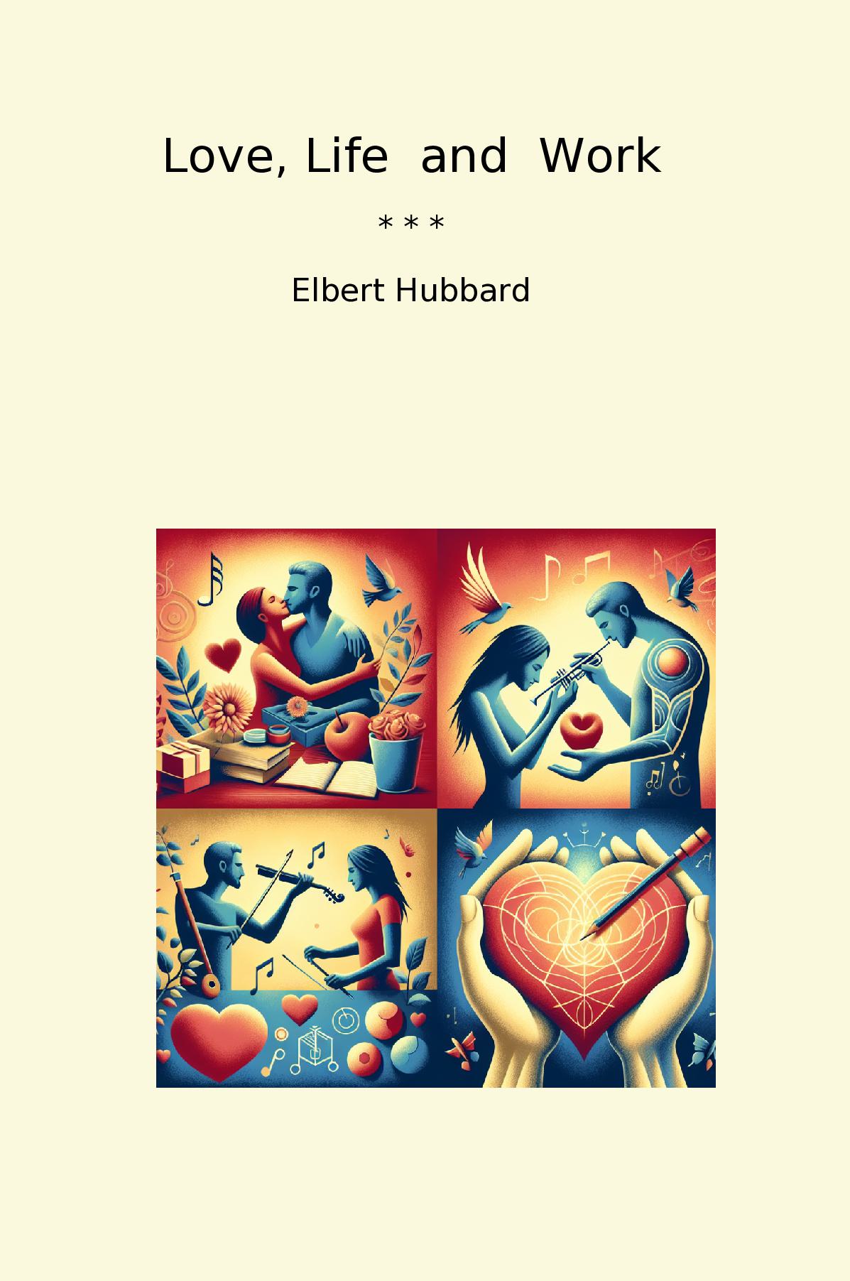 Love, Life  and  Work