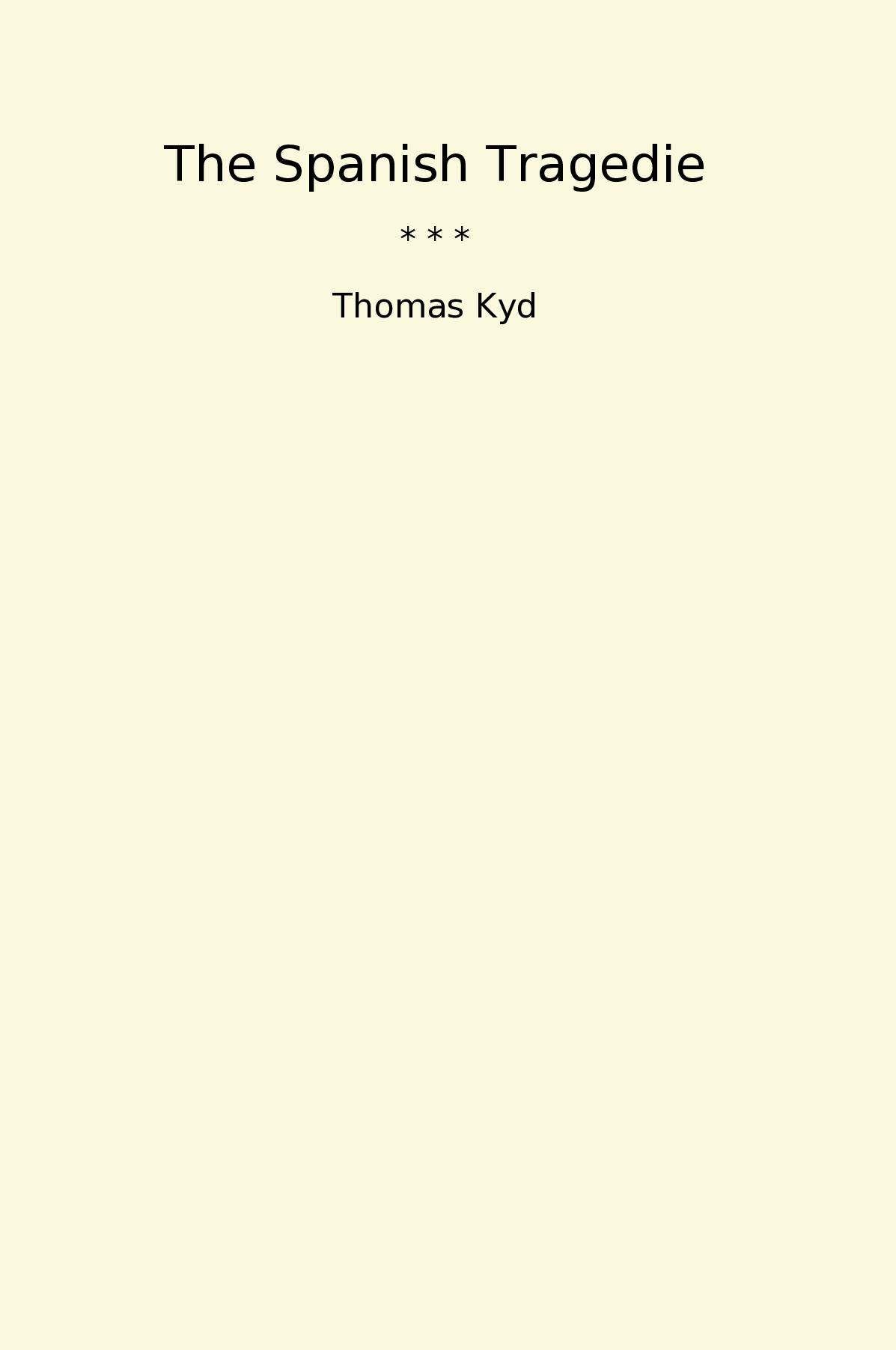 The Spanish Tragedie