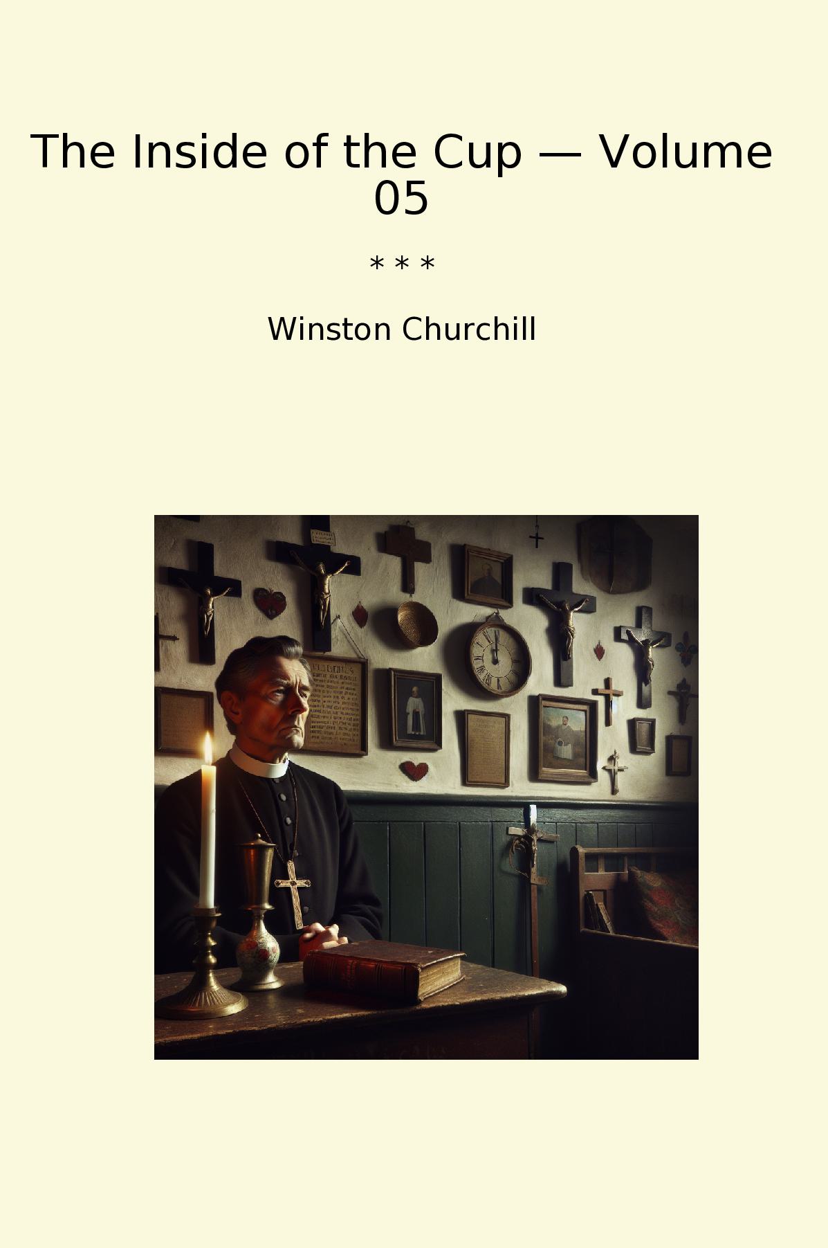 The Inside of the Cup — Volume 05