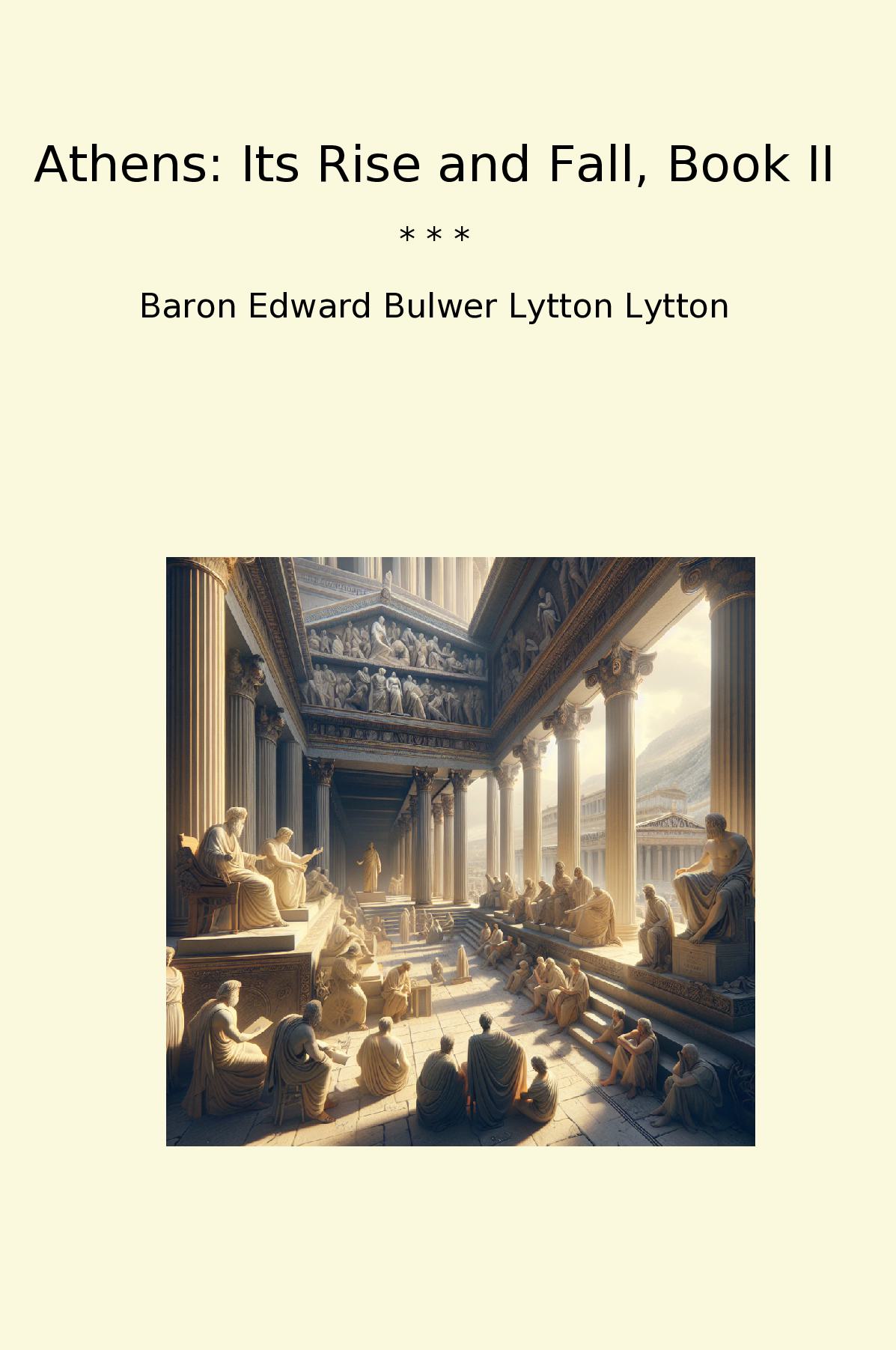 Athens: Its Rise and Fall, Book II