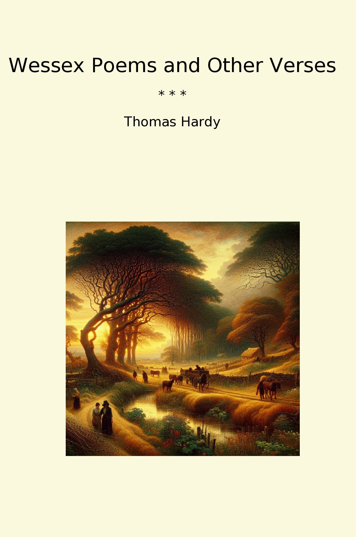 Wessex Poems and Other Verses