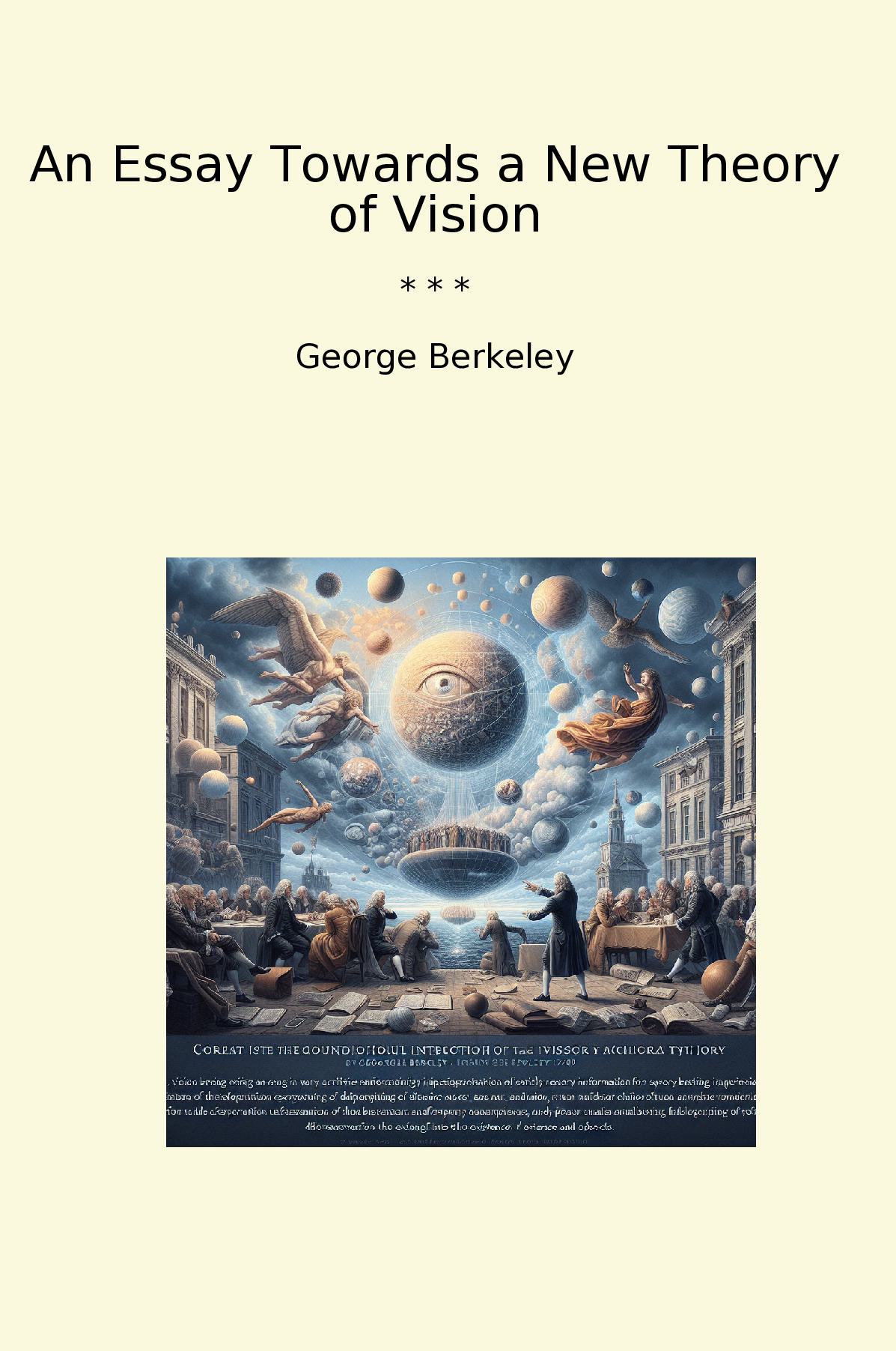 An Essay Towards a New Theory of Vision