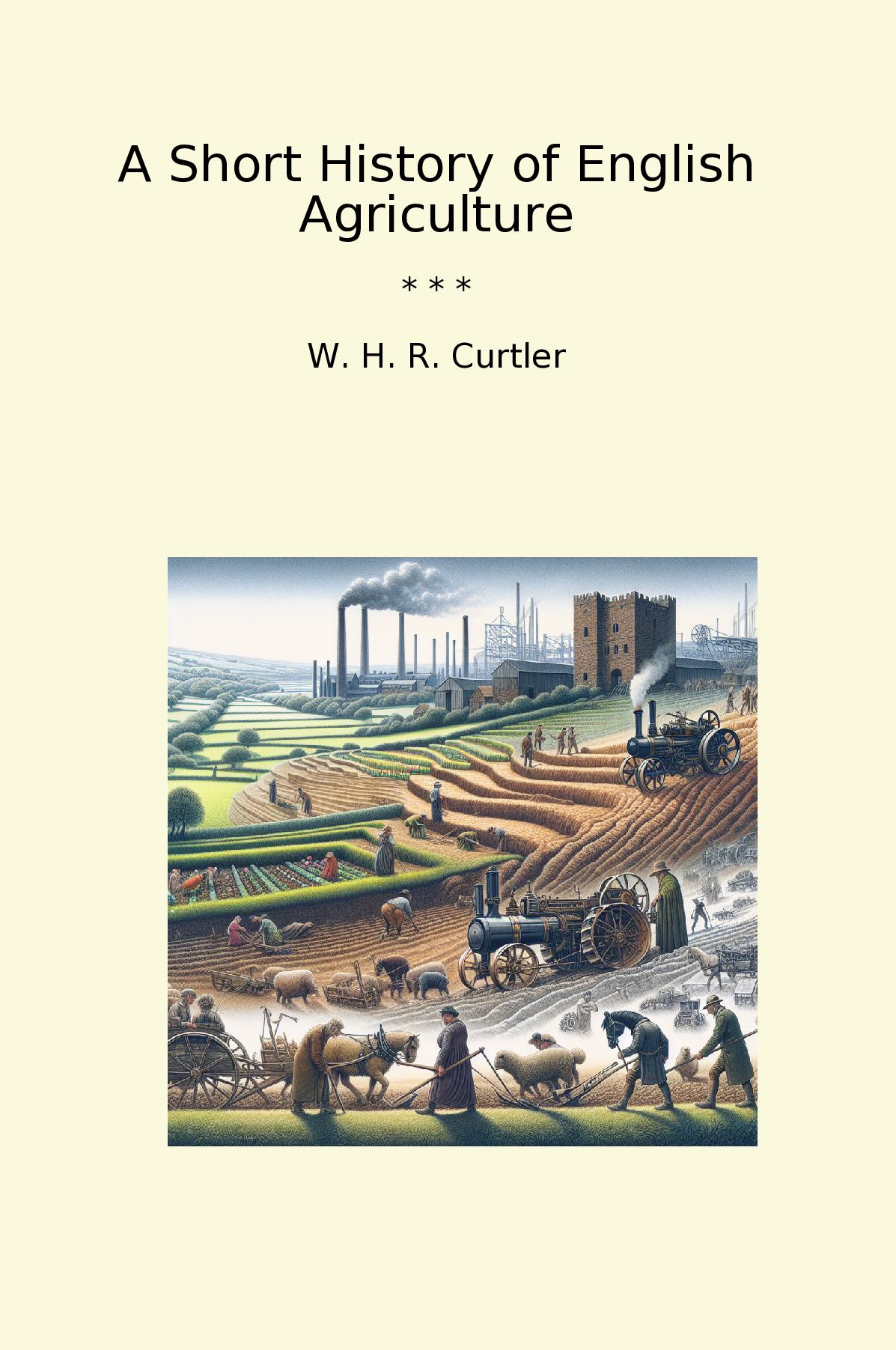A Short History of English Agriculture