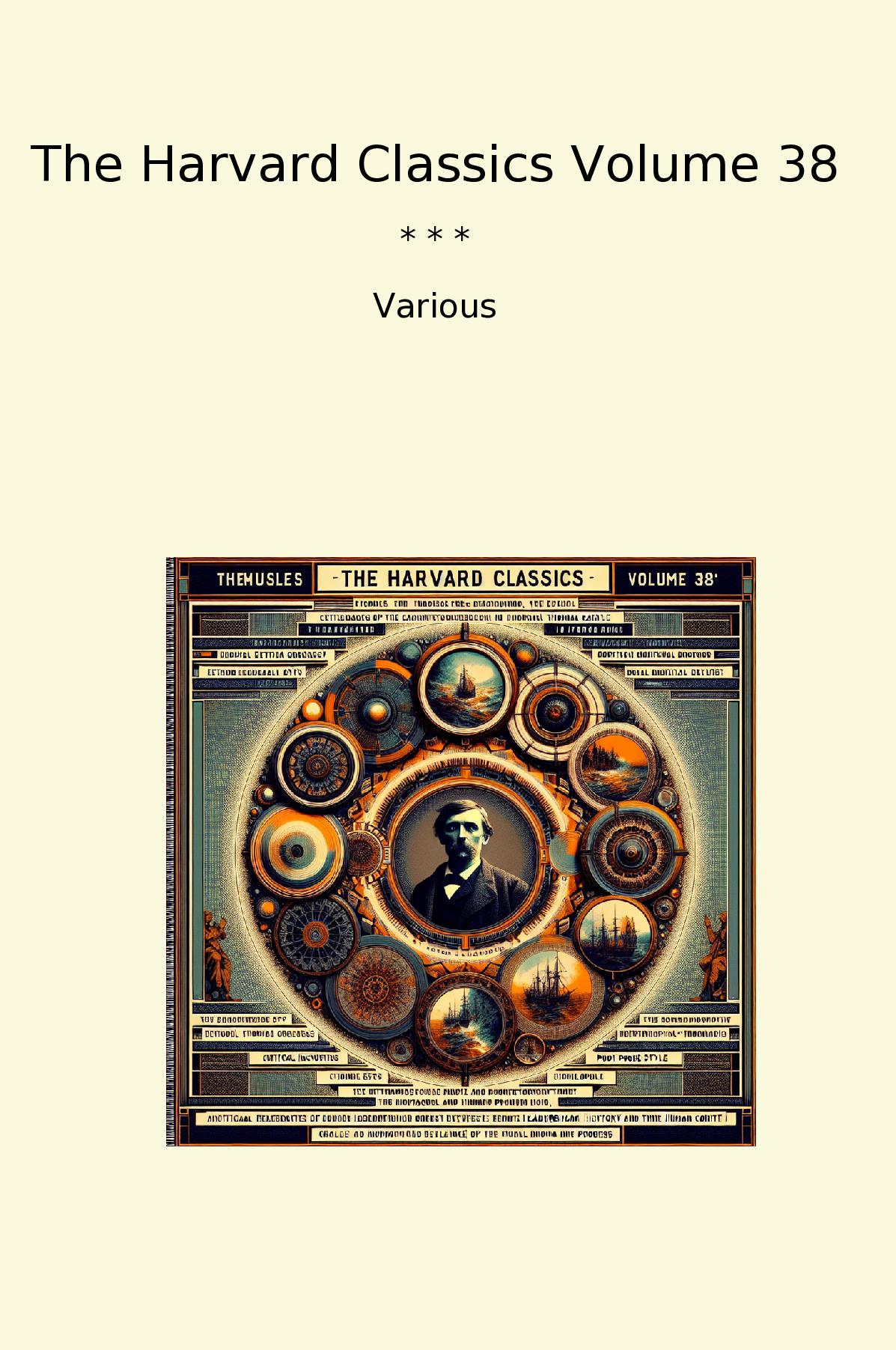 The Harvard Classics Volume 38