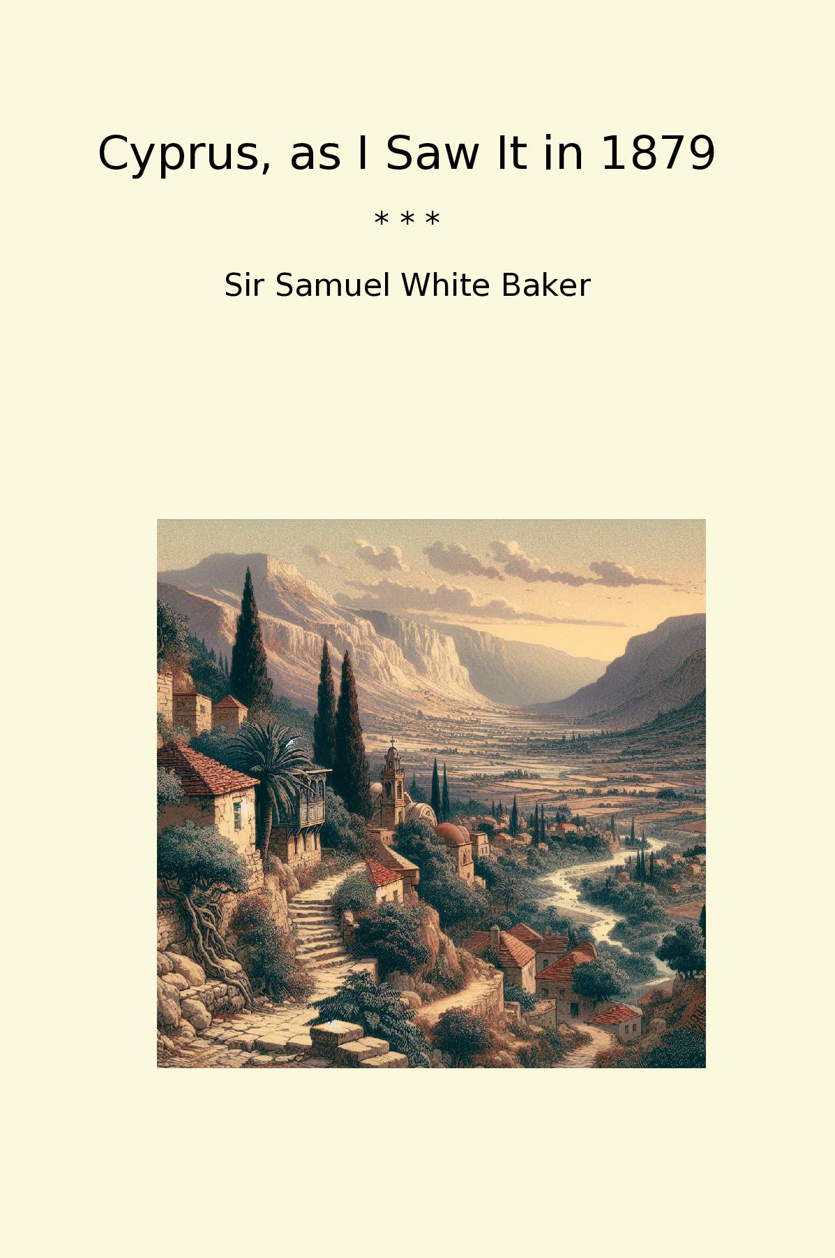 Cyprus, as I Saw It in 1879