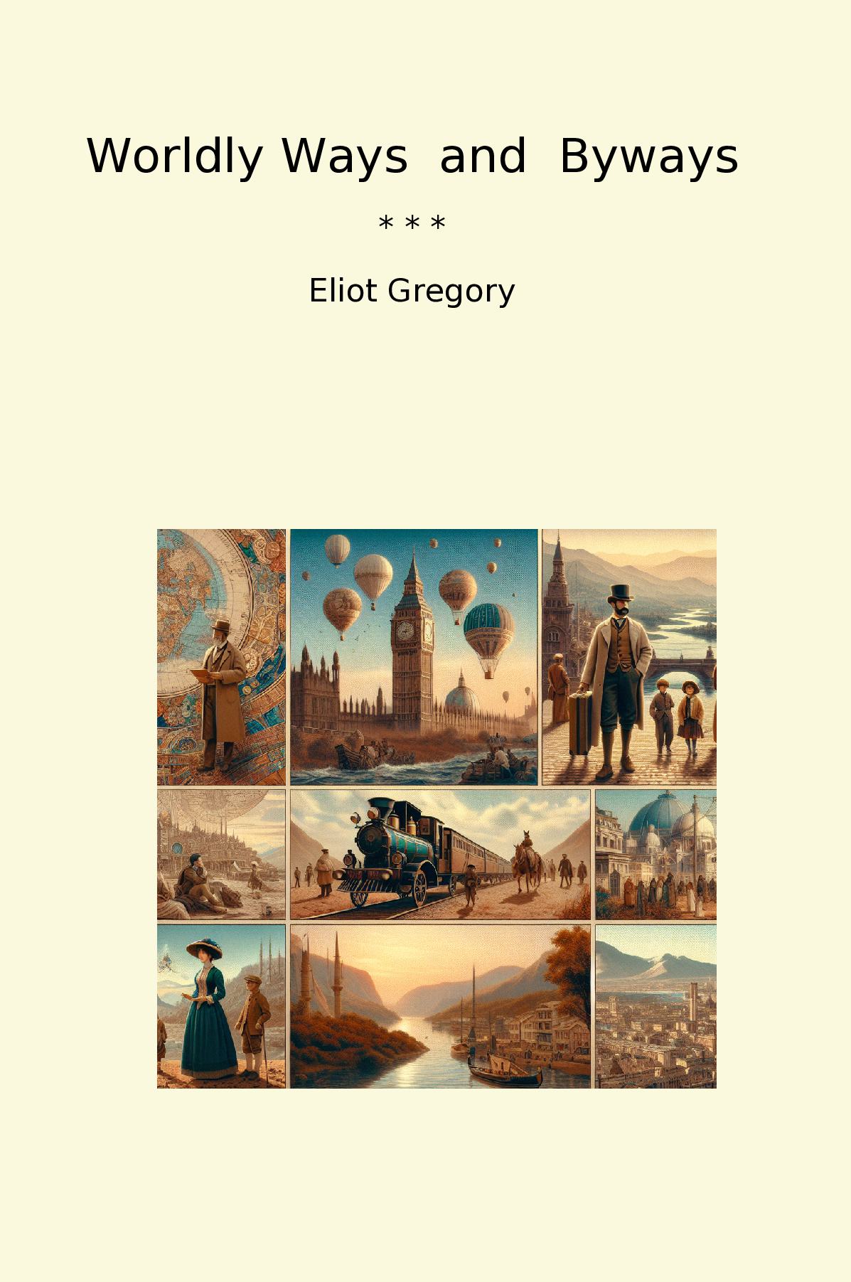 Worldly Ways  and  Byways