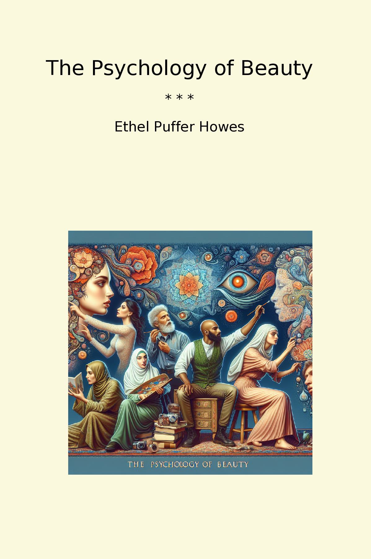 The Psychology of Beauty