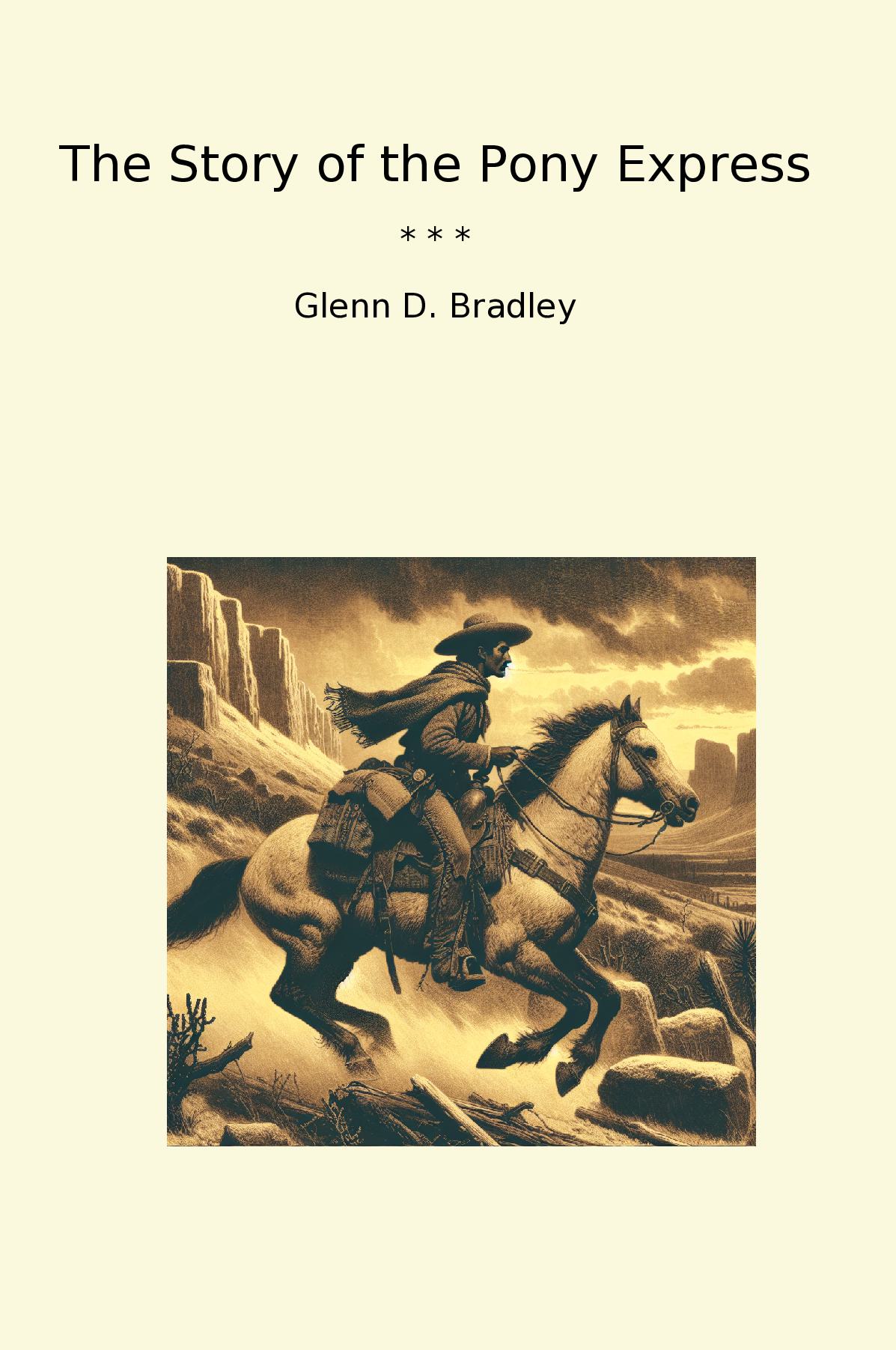 The Story of the Pony Express