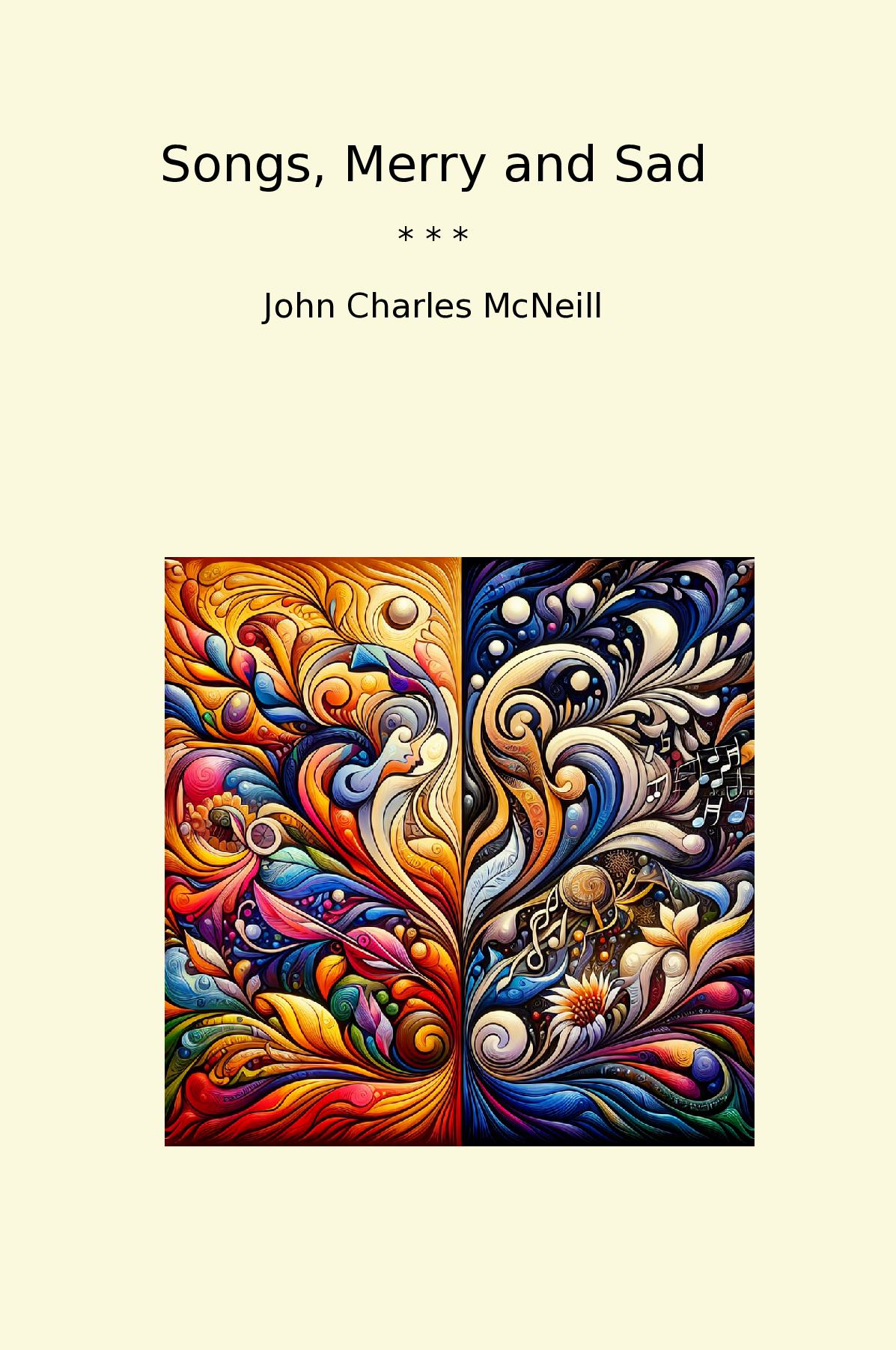 Songs, Merry and Sad