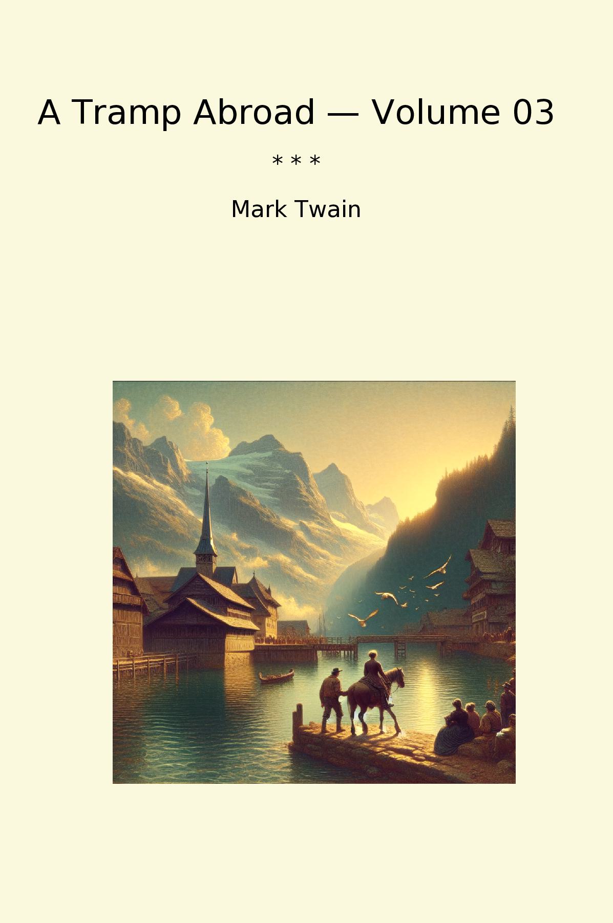 A Tramp Abroad — Volume 03