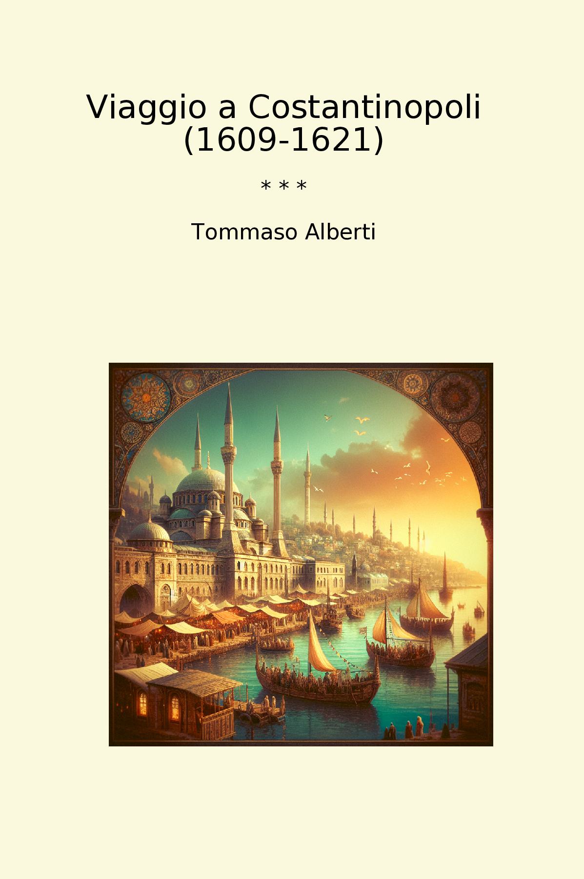 Viaggio a Costantinopoli (1609-1621)