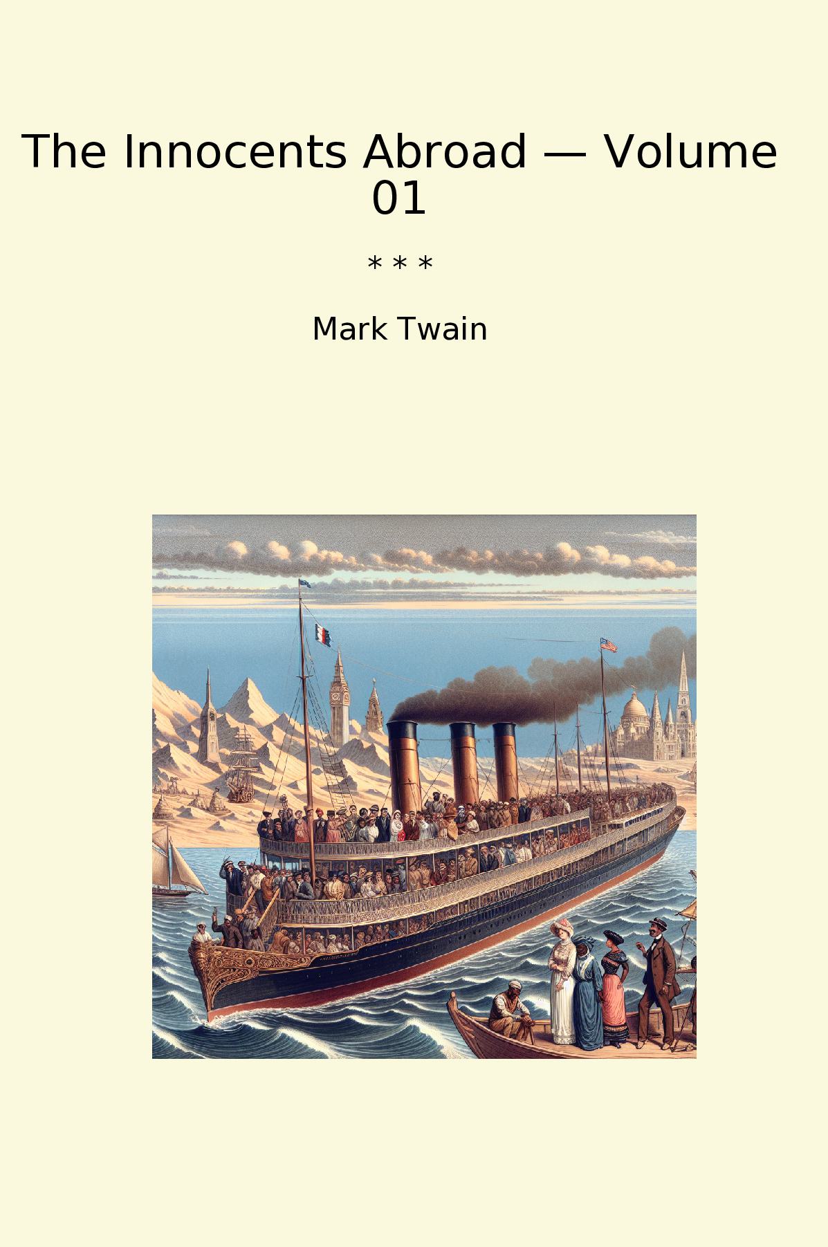 The Innocents Abroad — Volume 01