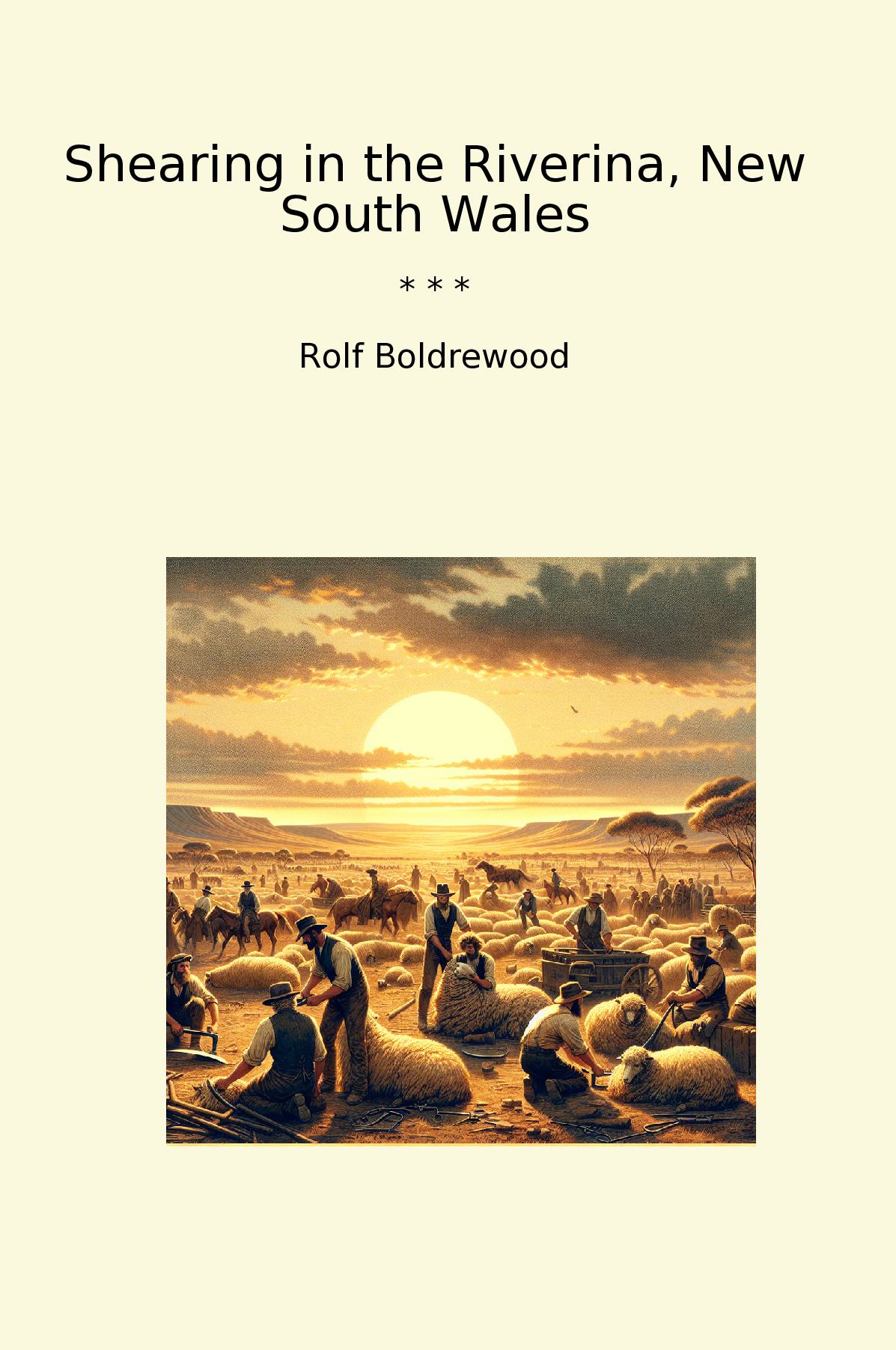 Shearing in the Riverina, New South Wales