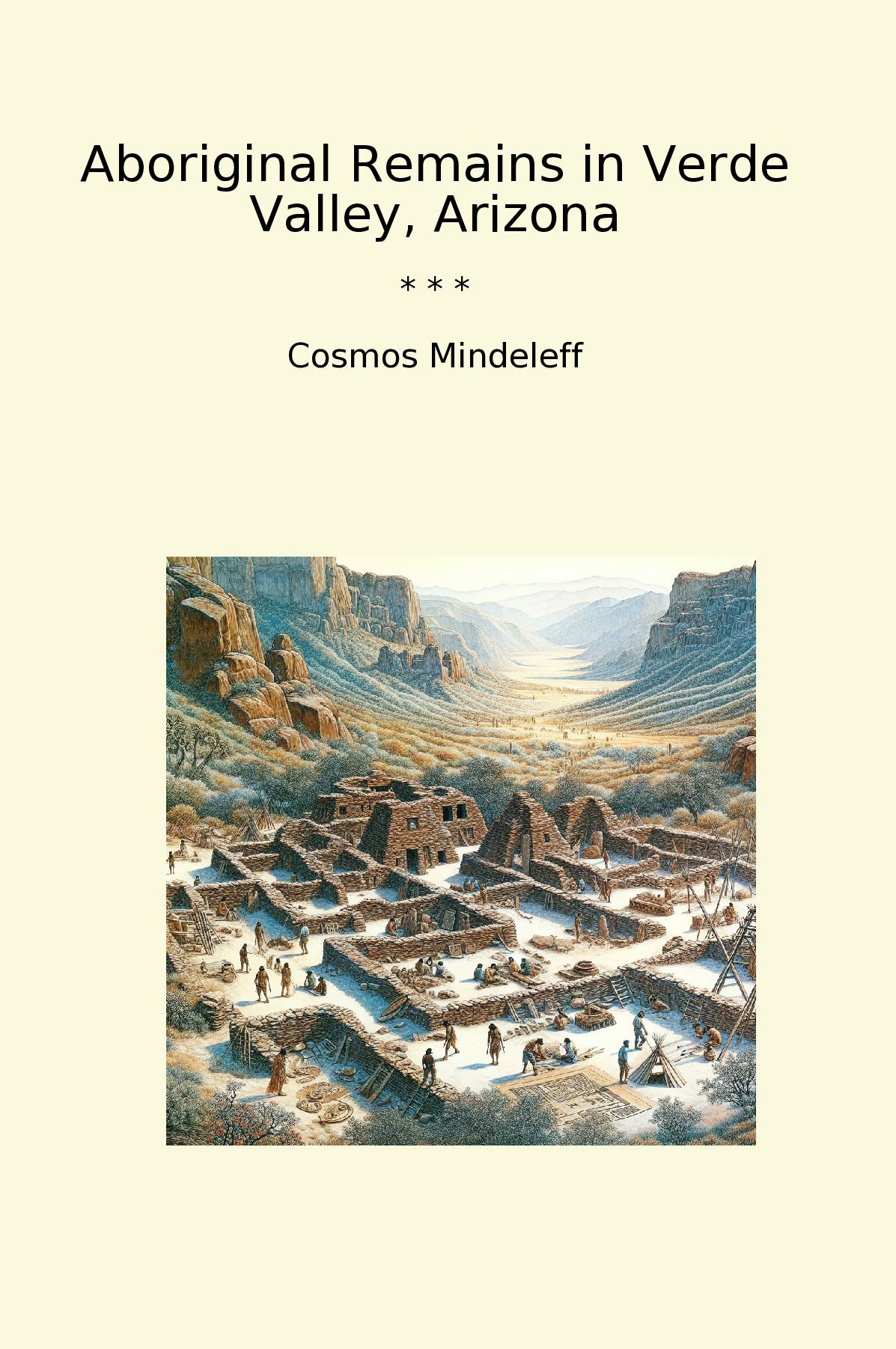 Aboriginal Remains in Verde Valley, Arizona