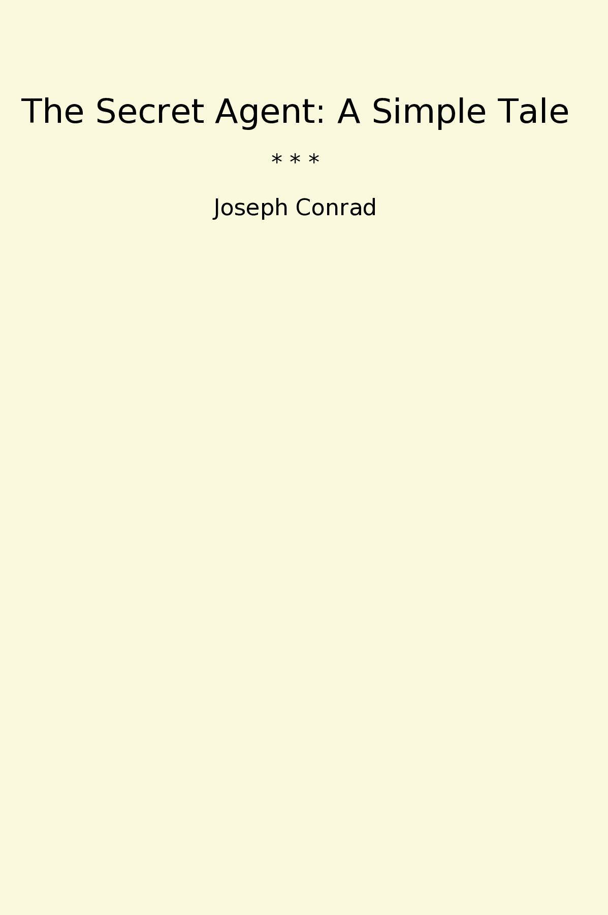 The Secret Agent: A Simple Tale