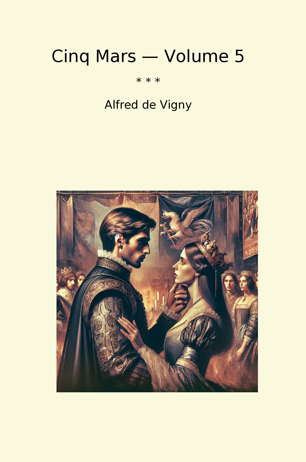 Cinq Mars — Volume 5