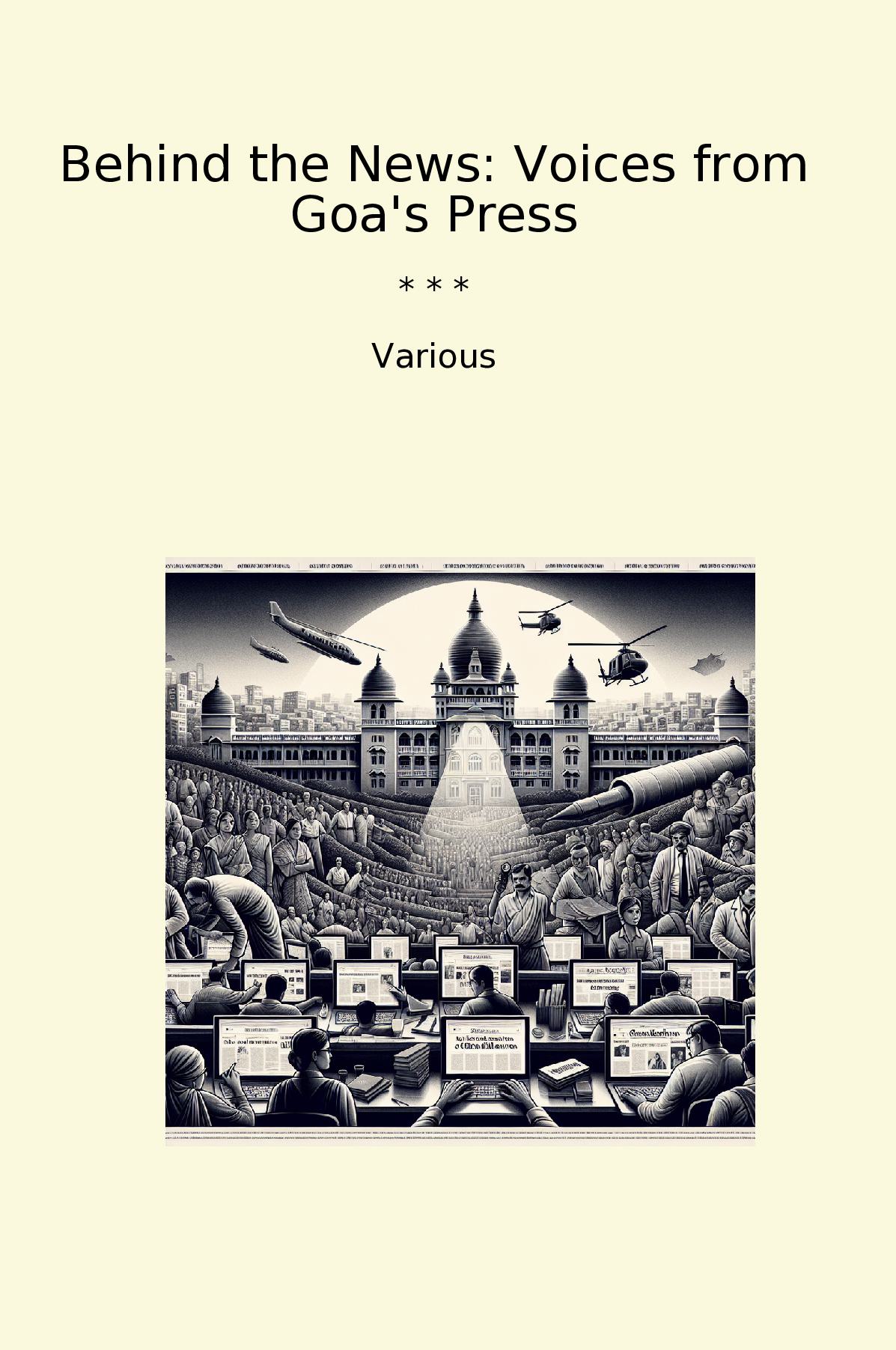 Behind the News: Voices from Goa's Press