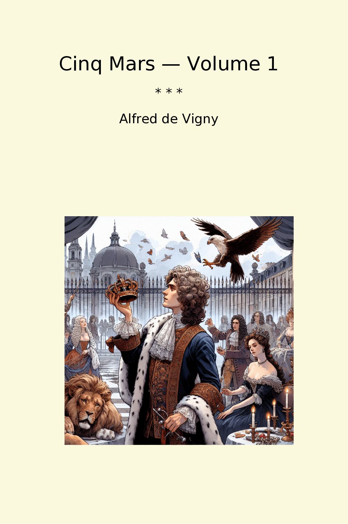 Cinq Mars — Volume 1
