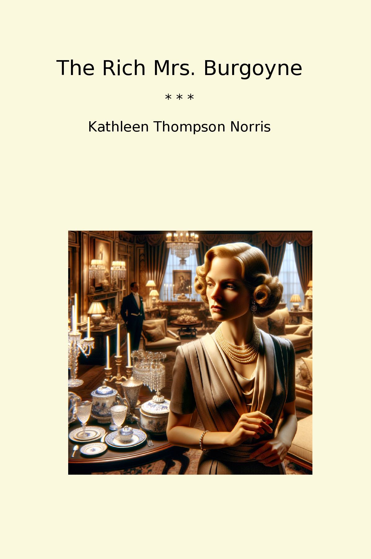 The Rich Mrs. Burgoyne