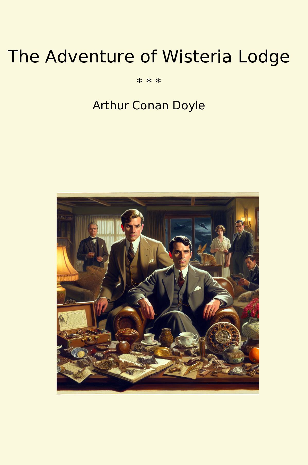 The Adventure of Wisteria Lodge