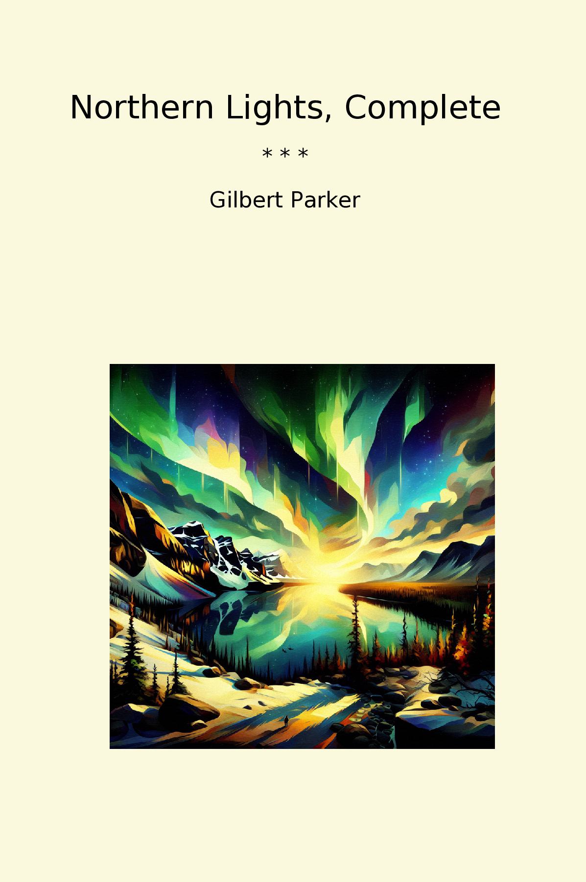 Northern Lights, Complete